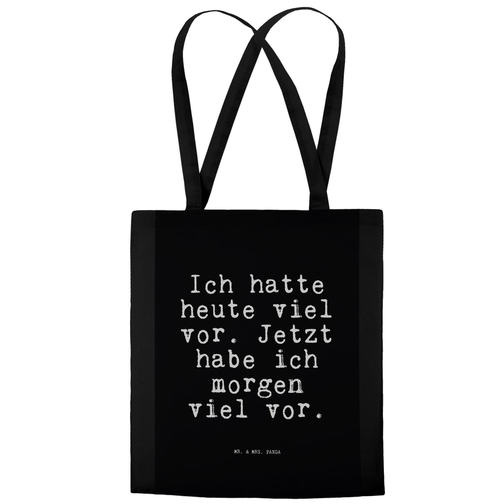 Tragetasche Ich hatte heute viel... Beuteltasche, Beutel, Einkaufstasche, Jutebeutel, Stoffbeutel, Tasche, Shopper, Umhängetasche, Strandtasche, Schultertasche, Stofftasche, Tragetasche, Badetasche, Jutetasche, Einkaufstüte, Laptoptasche, Spruch, Sprüche, lustige Sprüche, Weisheiten, Zitate, Spruch Geschenke, Spruch Sprüche Weisheiten Zitate Lustig Weisheit Worte