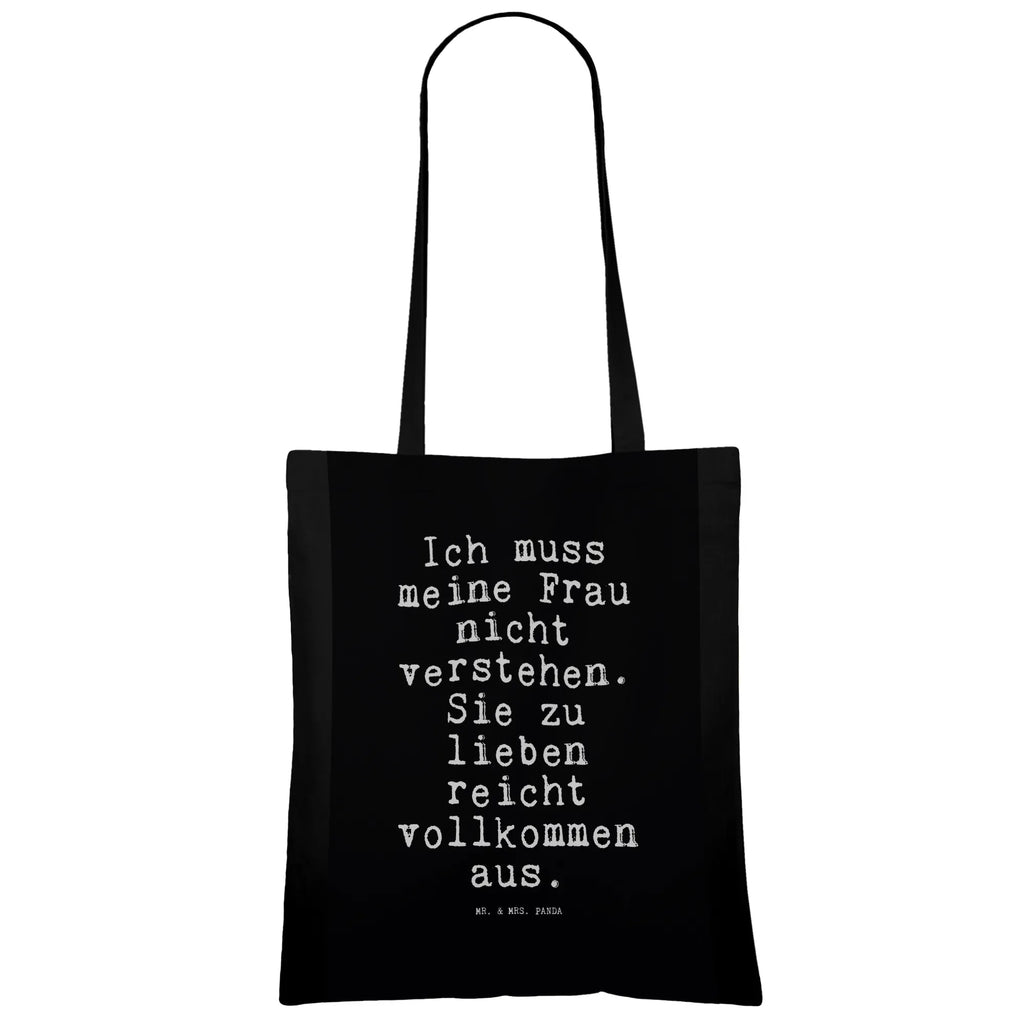 Tragetasche Ich muss meine Frau... Beuteltasche, Beutel, Einkaufstasche, Jutebeutel, Stoffbeutel, Tasche, Shopper, Umhängetasche, Strandtasche, Schultertasche, Stofftasche, Tragetasche, Badetasche, Jutetasche, Einkaufstüte, Laptoptasche, Spruch, Sprüche, lustige Sprüche, Weisheiten, Zitate, Spruch Geschenke, Spruch Sprüche Weisheiten Zitate Lustig Weisheit Worte