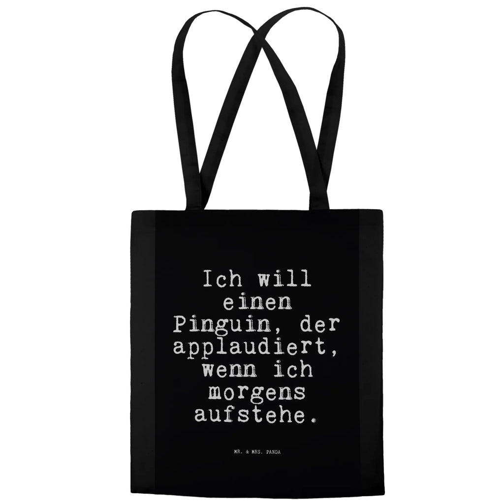 Tragetasche Ich will einen Pinguin,... Beuteltasche, Beutel, Einkaufstasche, Jutebeutel, Stoffbeutel, Tasche, Shopper, Umhängetasche, Strandtasche, Schultertasche, Stofftasche, Tragetasche, Badetasche, Jutetasche, Einkaufstüte, Laptoptasche, Spruch, Sprüche, lustige Sprüche, Weisheiten, Zitate, Spruch Geschenke, Spruch Sprüche Weisheiten Zitate Lustig Weisheit Worte