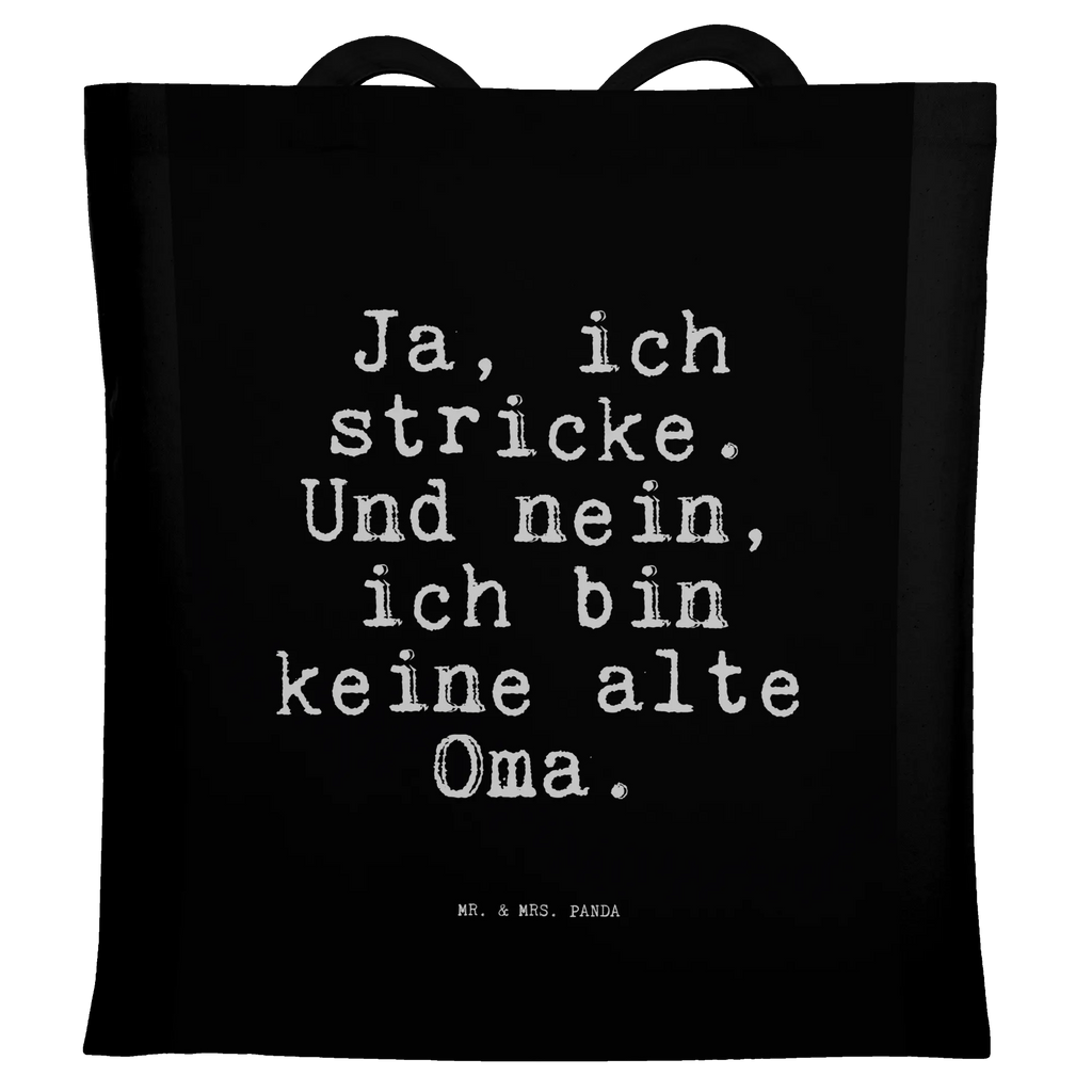 Tragetasche Ja, ich stricke. Und... Beuteltasche, Beutel, Einkaufstasche, Jutebeutel, Stoffbeutel, Tasche, Shopper, Umhängetasche, Strandtasche, Schultertasche, Stofftasche, Tragetasche, Badetasche, Jutetasche, Einkaufstüte, Laptoptasche, Spruch, Sprüche, lustige Sprüche, Weisheiten, Zitate, Spruch Geschenke, Spruch Sprüche Weisheiten Zitate Lustig Weisheit Worte