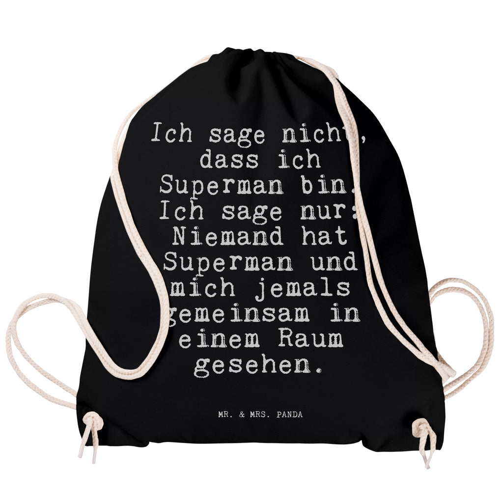 Sportbeutel Ich sage nicht, dass... Sportbeutel, Turnbeutel, Beutel, Sporttasche, Tasche, Stoffbeutel, Sportbeutel Kinder, Gymsack, Beutel Rucksack, Kleine Sporttasche, Sportzubehör, Turnbeutel Baumwolle, Spruch, Sprüche, lustige Sprüche, Weisheiten, Zitate, Spruch Geschenke, Spruch Sprüche Weisheiten Zitate Lustig Weisheit Worte