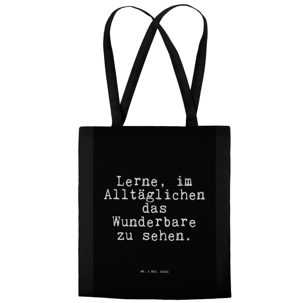 Tragetasche Lerne, im Alltäglichen das... Beuteltasche, Beutel, Einkaufstasche, Jutebeutel, Stoffbeutel, Tasche, Shopper, Umhängetasche, Strandtasche, Schultertasche, Stofftasche, Tragetasche, Badetasche, Jutetasche, Einkaufstüte, Laptoptasche, Spruch, Sprüche, lustige Sprüche, Weisheiten, Zitate, Spruch Geschenke, Spruch Sprüche Weisheiten Zitate Lustig Weisheit Worte