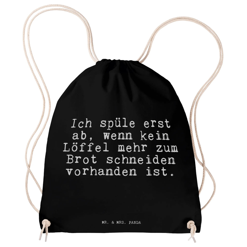 Sportbeutel Ich spüle erst ab,... Sportbeutel, Turnbeutel, Beutel, Sporttasche, Tasche, Stoffbeutel, Sportbeutel Kinder, Gymsack, Beutel Rucksack, Kleine Sporttasche, Sportzubehör, Turnbeutel Baumwolle, Spruch, Sprüche, lustige Sprüche, Weisheiten, Zitate, Spruch Geschenke, Spruch Sprüche Weisheiten Zitate Lustig Weisheit Worte