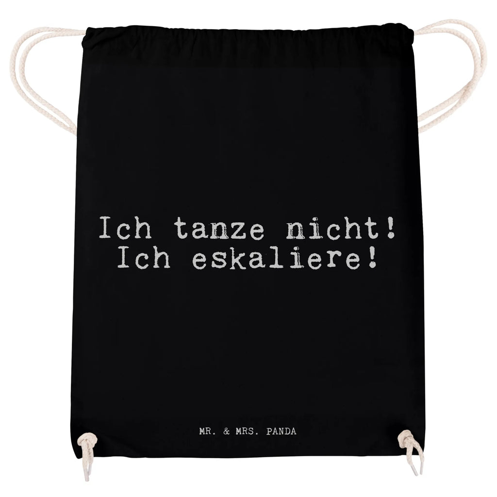 Sportbeutel Ich tanze nicht! Ich... Sportbeutel, Turnbeutel, Beutel, Sporttasche, Tasche, Stoffbeutel, Sportbeutel Kinder, Gymsack, Beutel Rucksack, Kleine Sporttasche, Sportzubehör, Turnbeutel Baumwolle, Spruch, Sprüche, lustige Sprüche, Weisheiten, Zitate, Spruch Geschenke, Spruch Sprüche Weisheiten Zitate Lustig Weisheit Worte