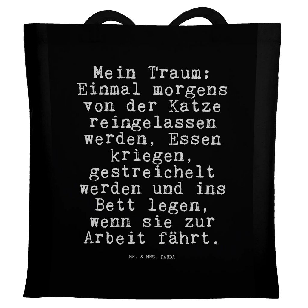 Tragetasche Mein Traum: Einmal morgens... Beuteltasche, Beutel, Einkaufstasche, Jutebeutel, Stoffbeutel, Tasche, Shopper, Umhängetasche, Strandtasche, Schultertasche, Stofftasche, Tragetasche, Badetasche, Jutetasche, Einkaufstüte, Laptoptasche, Spruch, Sprüche, lustige Sprüche, Weisheiten, Zitate, Spruch Geschenke, Spruch Sprüche Weisheiten Zitate Lustig Weisheit Worte