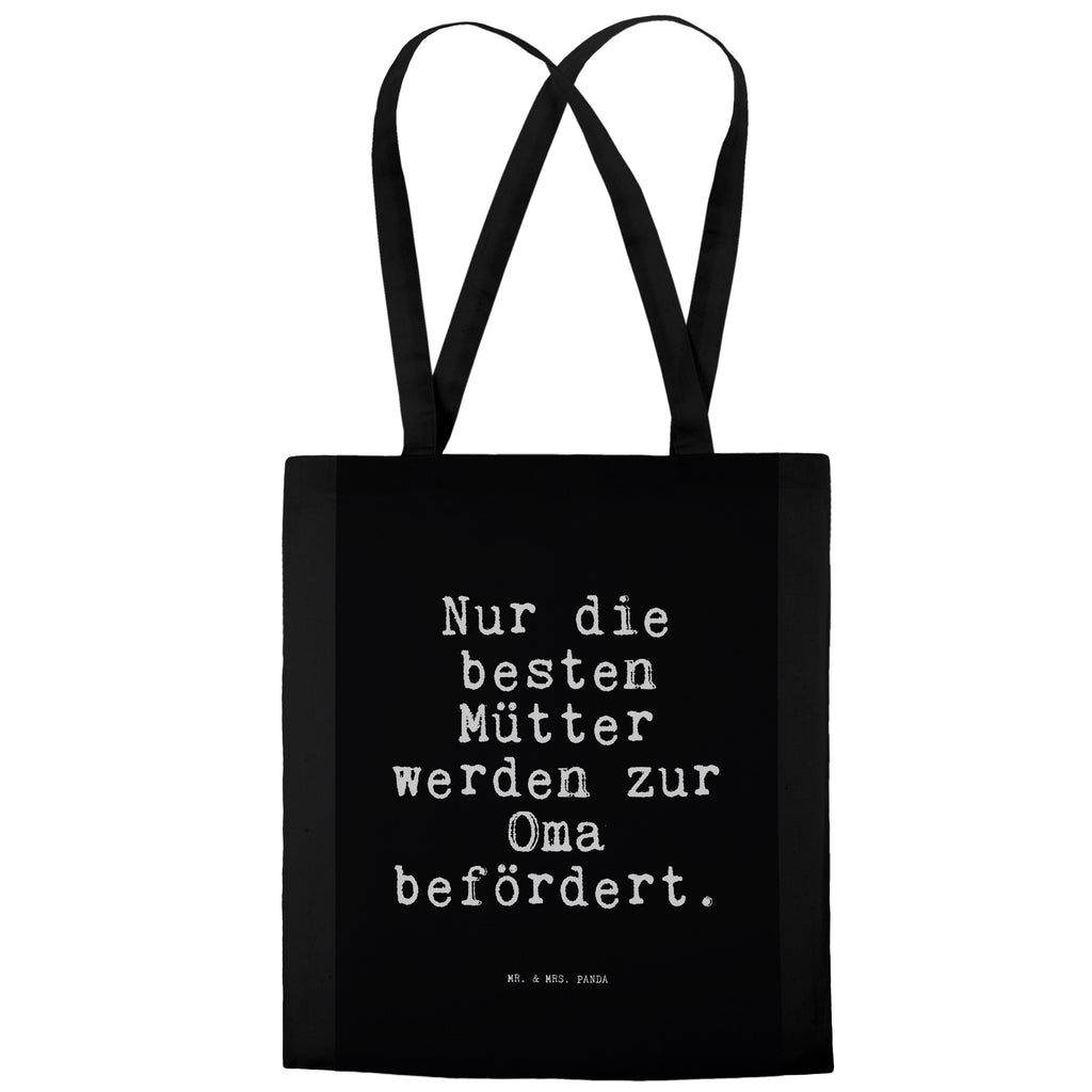 Tragetasche Nur die besten Mütter... Beuteltasche, Beutel, Einkaufstasche, Jutebeutel, Stoffbeutel, Tasche, Shopper, Umhängetasche, Strandtasche, Schultertasche, Stofftasche, Tragetasche, Badetasche, Jutetasche, Einkaufstüte, Laptoptasche, Spruch, Sprüche, lustige Sprüche, Weisheiten, Zitate, Spruch Geschenke, Spruch Sprüche Weisheiten Zitate Lustig Weisheit Worte