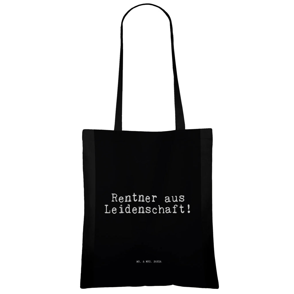 Tragetasche Rentner aus Leidenschaft! Beuteltasche, Beutel, Einkaufstasche, Jutebeutel, Stoffbeutel, Tasche, Shopper, Umhängetasche, Strandtasche, Schultertasche, Stofftasche, Tragetasche, Badetasche, Jutetasche, Einkaufstüte, Laptoptasche, Spruch, Sprüche, lustige Sprüche, Weisheiten, Zitate, Spruch Geschenke, Spruch Sprüche Weisheiten Zitate Lustig Weisheit Worte