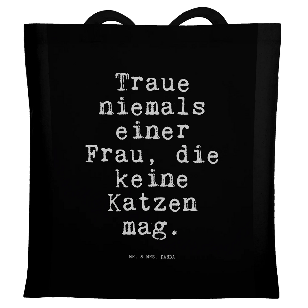 Tragetasche Traue niemals einer Frau,... Beuteltasche, Beutel, Einkaufstasche, Jutebeutel, Stoffbeutel, Tasche, Shopper, Umhängetasche, Strandtasche, Schultertasche, Stofftasche, Tragetasche, Badetasche, Jutetasche, Einkaufstüte, Laptoptasche, Spruch, Sprüche, lustige Sprüche, Weisheiten, Zitate, Spruch Geschenke, Spruch Sprüche Weisheiten Zitate Lustig Weisheit Worte