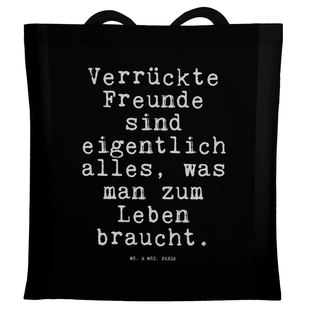 Tragetasche Verrückte Freunde sind eigentlich... Beuteltasche, Beutel, Einkaufstasche, Jutebeutel, Stoffbeutel, Tasche, Shopper, Umhängetasche, Strandtasche, Schultertasche, Stofftasche, Tragetasche, Badetasche, Jutetasche, Einkaufstüte, Laptoptasche, Spruch, Sprüche, lustige Sprüche, Weisheiten, Zitate, Spruch Geschenke, Spruch Sprüche Weisheiten Zitate Lustig Weisheit Worte