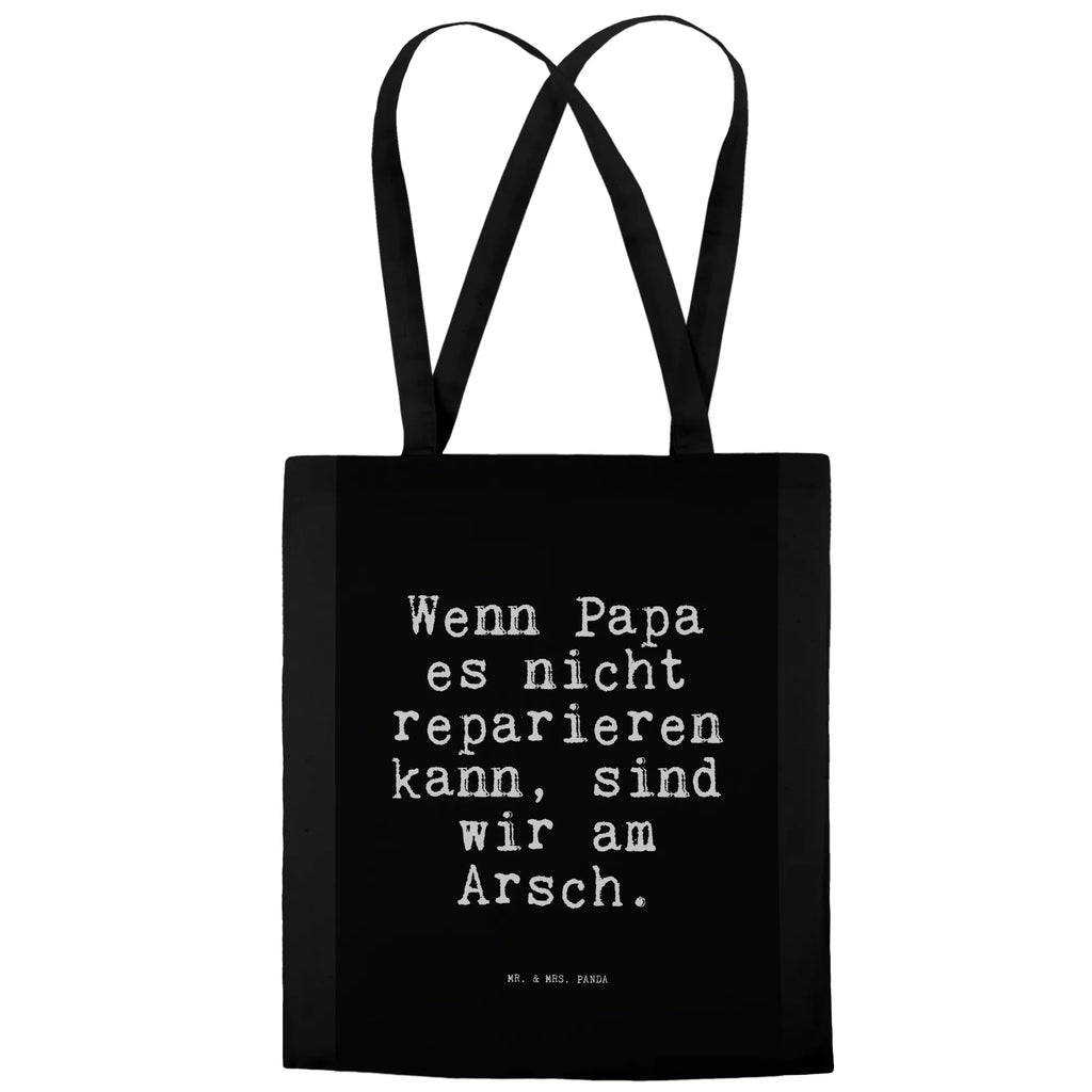 Tragetasche Wenn Papa es nicht... Beuteltasche, Beutel, Einkaufstasche, Jutebeutel, Stoffbeutel, Tasche, Shopper, Umhängetasche, Strandtasche, Schultertasche, Stofftasche, Tragetasche, Badetasche, Jutetasche, Einkaufstüte, Laptoptasche, Spruch, Sprüche, lustige Sprüche, Weisheiten, Zitate, Spruch Geschenke, Spruch Sprüche Weisheiten Zitate Lustig Weisheit Worte