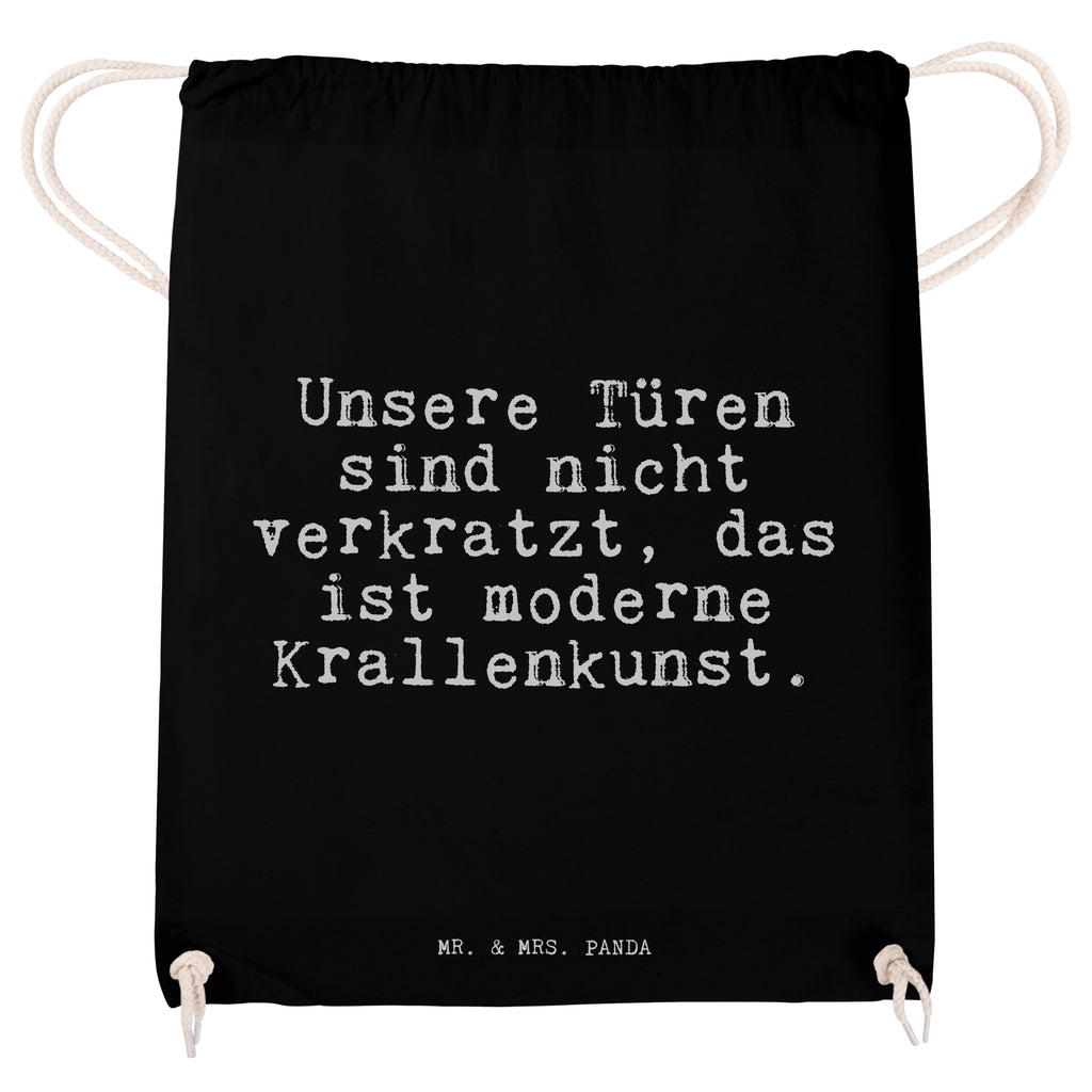 Sportbeutel Sprüche und Zitate Unsere Türen sind nicht verkratzt, das ist moderne Krallenkunst. Sportbeutel, Turnbeutel, Beutel, Sporttasche, Tasche, Stoffbeutel, Sportbeutel Kinder, Gymsack, Beutel Rucksack, Kleine Sporttasche, Sportzubehör, Turnbeutel Baumwolle, Spruch, Sprüche, lustige Sprüche, Weisheiten, Zitate, Spruch Geschenke, Spruch Sprüche Weisheiten Zitate Lustig Weisheit Worte