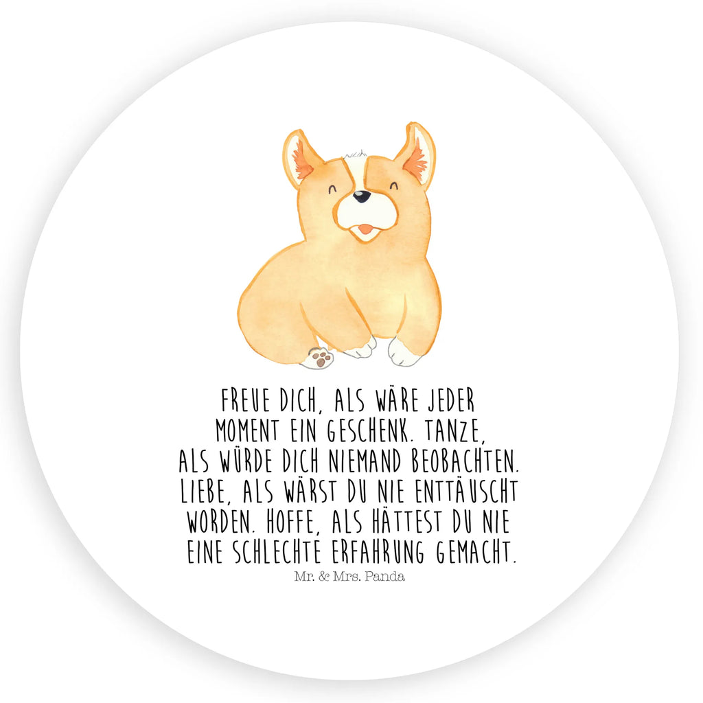 Rund Aufkleber Corgie Sticker, Aufkleber, Etikett, Hund, Hundemotiv, Haustier, Hunderasse, Tierliebhaber, Hundebesitzer, Sprüche, Corgie, Welsh Corgie Pembroke, britisch, Motivation, Spruch, Hundespruch, Lebensfreude