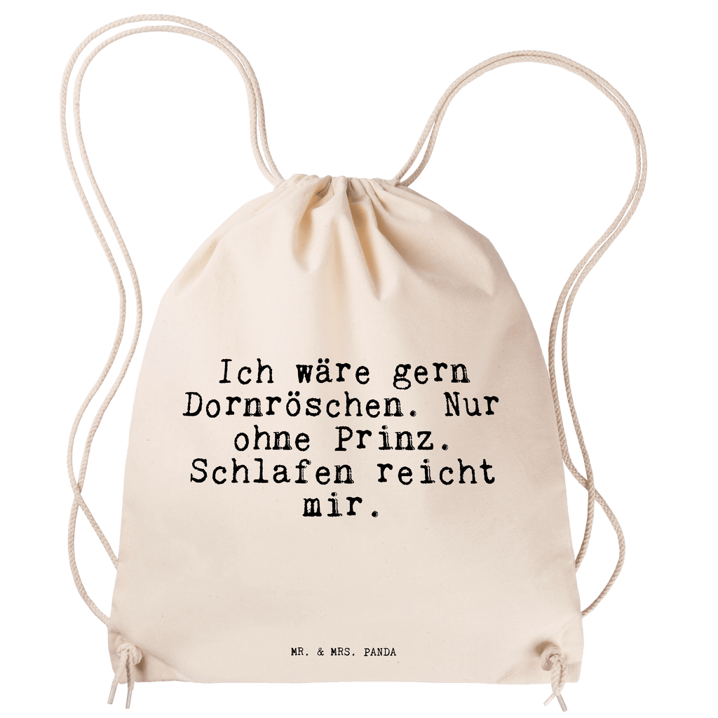 Sportbeutel Ich wäre gern Dornröschen.... Sportbeutel, Turnbeutel, Beutel, Sporttasche, Tasche, Stoffbeutel, Sportbeutel Kinder, Gymsack, Beutel Rucksack, Kleine Sporttasche, Sportzubehör, Turnbeutel Baumwolle, Spruch, Sprüche, lustige Sprüche, Weisheiten, Zitate, Spruch Geschenke, Spruch Sprüche Weisheiten Zitate Lustig Weisheit Worte