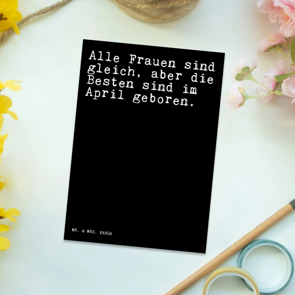 Postkarte Sprüche und Zitate Alle Frauen sind gleich, aber die Besten sind im April geboren. Postkarte, Karte, Geschenkkarte, Grußkarte, Einladung, Ansichtskarte, Geburtstagskarte, Einladungskarte, Dankeskarte, Ansichtskarten, Einladung Geburtstag, Einladungskarten Geburtstag, Spruch, Sprüche, lustige Sprüche, Weisheiten, Zitate, Spruch Geschenke, Spruch Sprüche Weisheiten Zitate Lustig Weisheit Worte