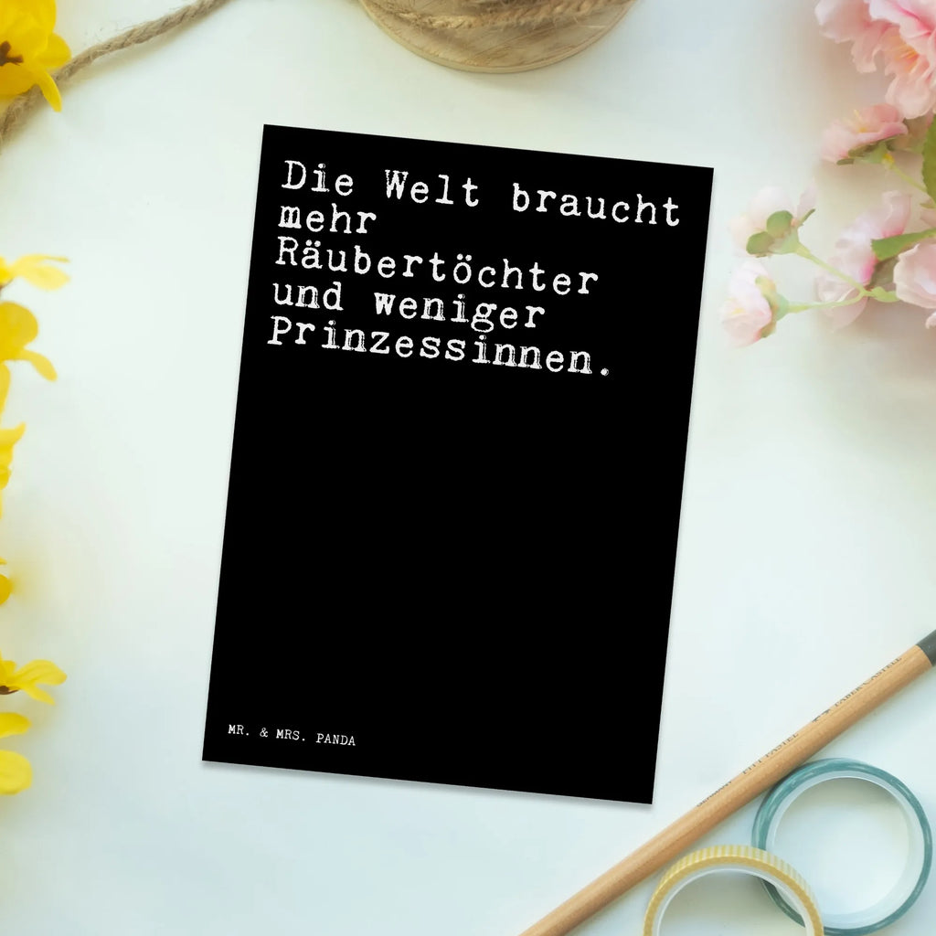 Postkarte Sprüche und Zitate Die Welt braucht mehr Räubertöchter und weniger Prinzessinnen. Postkarte, Karte, Geschenkkarte, Grußkarte, Einladung, Ansichtskarte, Geburtstagskarte, Einladungskarte, Dankeskarte, Ansichtskarten, Einladung Geburtstag, Einladungskarten Geburtstag, Spruch, Sprüche, lustige Sprüche, Weisheiten, Zitate, Spruch Geschenke, Spruch Sprüche Weisheiten Zitate Lustig Weisheit Worte