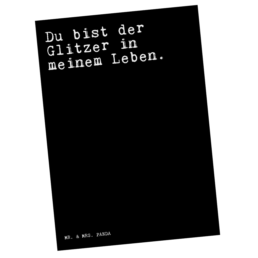 Postkarte Du bist der Glitzer... Postkarte, Karte, Geschenkkarte, Grußkarte, Einladung, Ansichtskarte, Geburtstagskarte, Einladungskarte, Dankeskarte, Ansichtskarten, Einladung Geburtstag, Einladungskarten Geburtstag, Spruch, Sprüche, lustige Sprüche, Weisheiten, Zitate, Spruch Geschenke, Spruch Sprüche Weisheiten Zitate Lustig Weisheit Worte