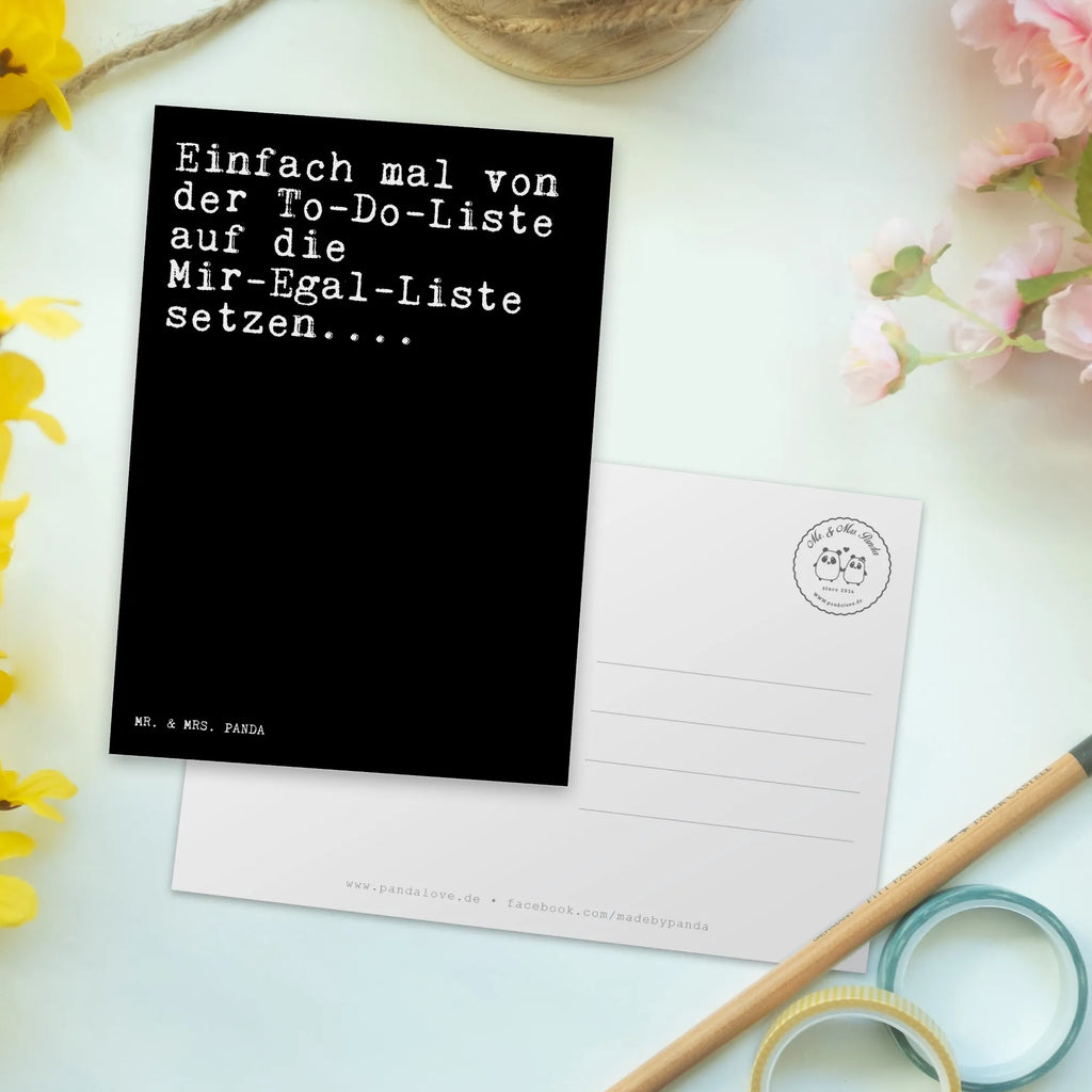 Postkarte Sprüche und Zitate Einfach mal von der To-Do-Liste auf die Mir-Egal-Liste setzen.... Postkarte, Karte, Geschenkkarte, Grußkarte, Einladung, Ansichtskarte, Geburtstagskarte, Einladungskarte, Dankeskarte, Ansichtskarten, Einladung Geburtstag, Einladungskarten Geburtstag, Spruch, Sprüche, lustige Sprüche, Weisheiten, Zitate, Spruch Geschenke, Spruch Sprüche Weisheiten Zitate Lustig Weisheit Worte