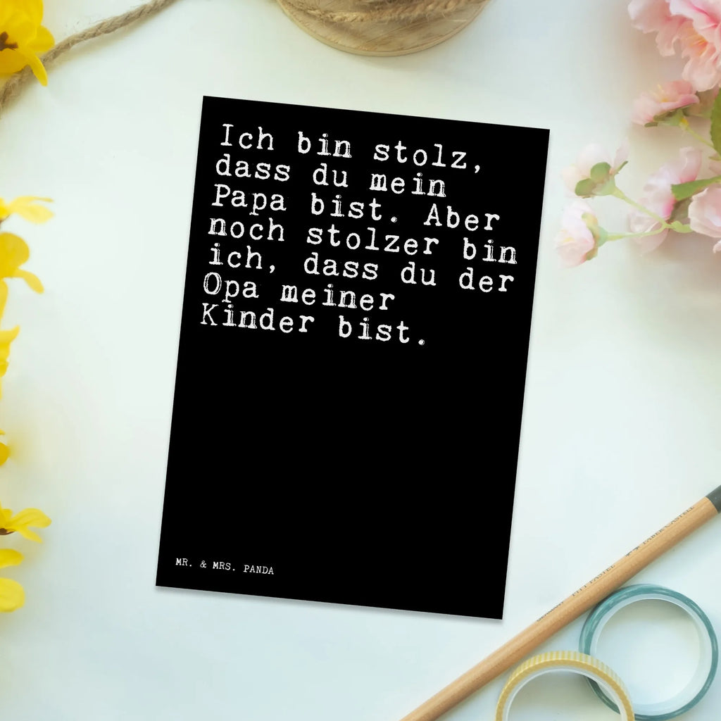 Postkarte Sprüche und Zitate Ich bin stolz, dass du mein Papa bist. Aber noch stolzer bin ich, dass du der Opa meiner Kinder bist. Postkarte, Karte, Geschenkkarte, Grußkarte, Einladung, Ansichtskarte, Geburtstagskarte, Einladungskarte, Dankeskarte, Ansichtskarten, Einladung Geburtstag, Einladungskarten Geburtstag, Spruch, Sprüche, lustige Sprüche, Weisheiten, Zitate, Spruch Geschenke, Spruch Sprüche Weisheiten Zitate Lustig Weisheit Worte