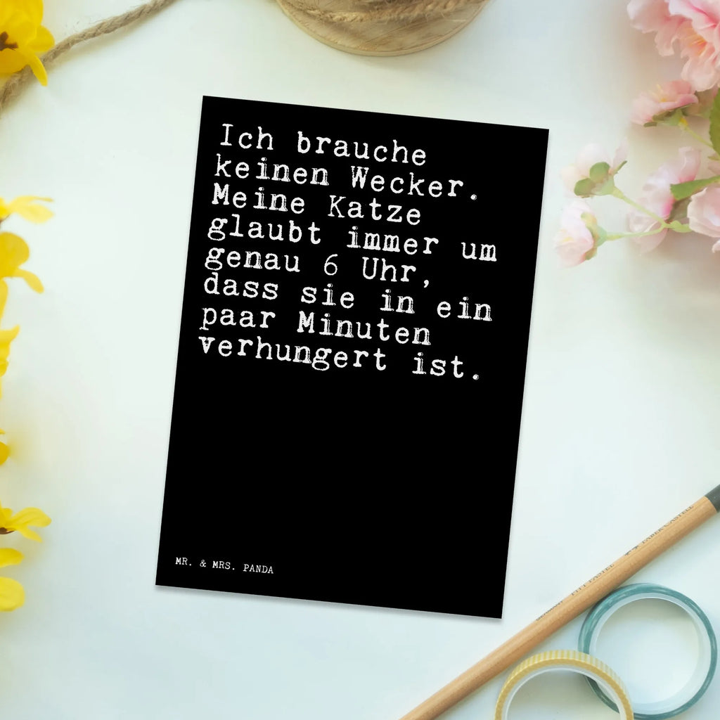 Postkarte Sprüche und Zitate Ich brauche keinen Wecker. Meine Katze glaubt immer um genau 6 Uhr, dass sie in ein paar Minuten verhungert ist. Postkarte, Karte, Geschenkkarte, Grußkarte, Einladung, Ansichtskarte, Geburtstagskarte, Einladungskarte, Dankeskarte, Ansichtskarten, Einladung Geburtstag, Einladungskarten Geburtstag, Spruch, Sprüche, lustige Sprüche, Weisheiten, Zitate, Spruch Geschenke, Spruch Sprüche Weisheiten Zitate Lustig Weisheit Worte