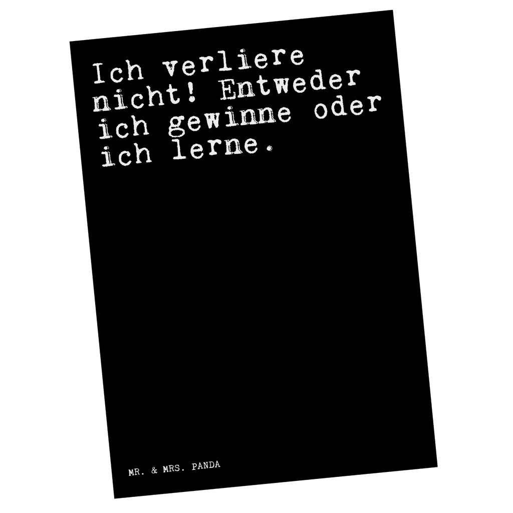 Postkarte Sprüche und Zitate Ich verliere nicht! Entweder ich gewinne oder ich lerne. Postkarte, Karte, Geschenkkarte, Grußkarte, Einladung, Ansichtskarte, Geburtstagskarte, Einladungskarte, Dankeskarte, Ansichtskarten, Einladung Geburtstag, Einladungskarten Geburtstag, Spruch, Sprüche, lustige Sprüche, Weisheiten, Zitate, Spruch Geschenke, Spruch Sprüche Weisheiten Zitate Lustig Weisheit Worte