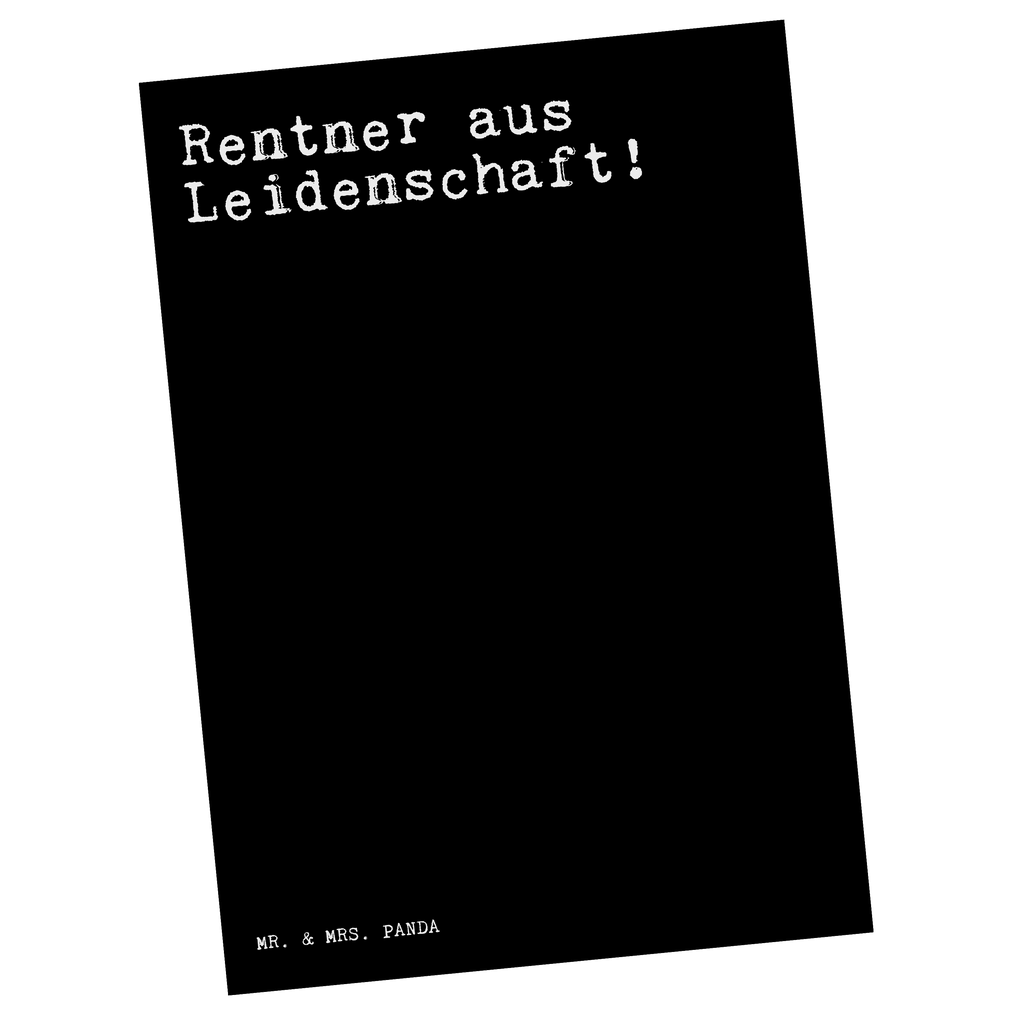 Postkarte Rentner aus Leidenschaft! Postkarte, Karte, Geschenkkarte, Grußkarte, Einladung, Ansichtskarte, Geburtstagskarte, Einladungskarte, Dankeskarte, Ansichtskarten, Einladung Geburtstag, Einladungskarten Geburtstag, Spruch, Sprüche, lustige Sprüche, Weisheiten, Zitate, Spruch Geschenke, Spruch Sprüche Weisheiten Zitate Lustig Weisheit Worte