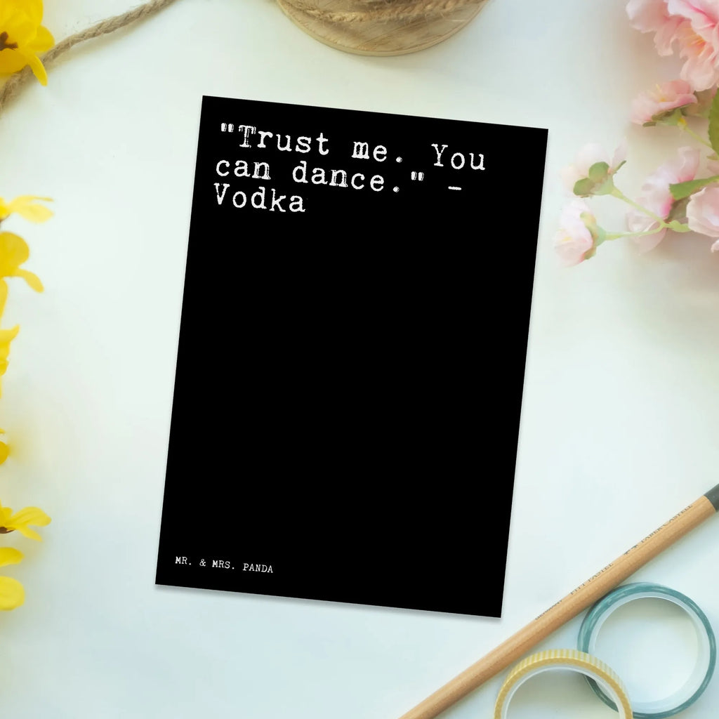 Postkarte Sprüche und Zitate "Trust me. You can dance." - Vodka Postkarte, Karte, Geschenkkarte, Grußkarte, Einladung, Ansichtskarte, Geburtstagskarte, Einladungskarte, Dankeskarte, Ansichtskarten, Einladung Geburtstag, Einladungskarten Geburtstag, Spruch, Sprüche, lustige Sprüche, Weisheiten, Zitate, Spruch Geschenke, Spruch Sprüche Weisheiten Zitate Lustig Weisheit Worte