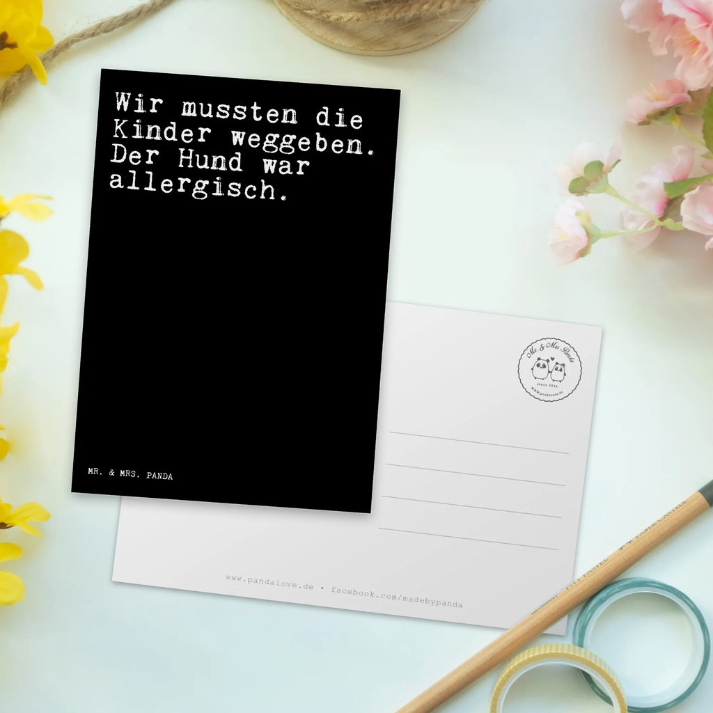 Postkarte Sprüche und Zitate Wir mussten die Kinder weggeben. Der Hund war allergisch. Postkarte, Karte, Geschenkkarte, Grußkarte, Einladung, Ansichtskarte, Geburtstagskarte, Einladungskarte, Dankeskarte, Ansichtskarten, Einladung Geburtstag, Einladungskarten Geburtstag, Spruch, Sprüche, lustige Sprüche, Weisheiten, Zitate, Spruch Geschenke, Spruch Sprüche Weisheiten Zitate Lustig Weisheit Worte