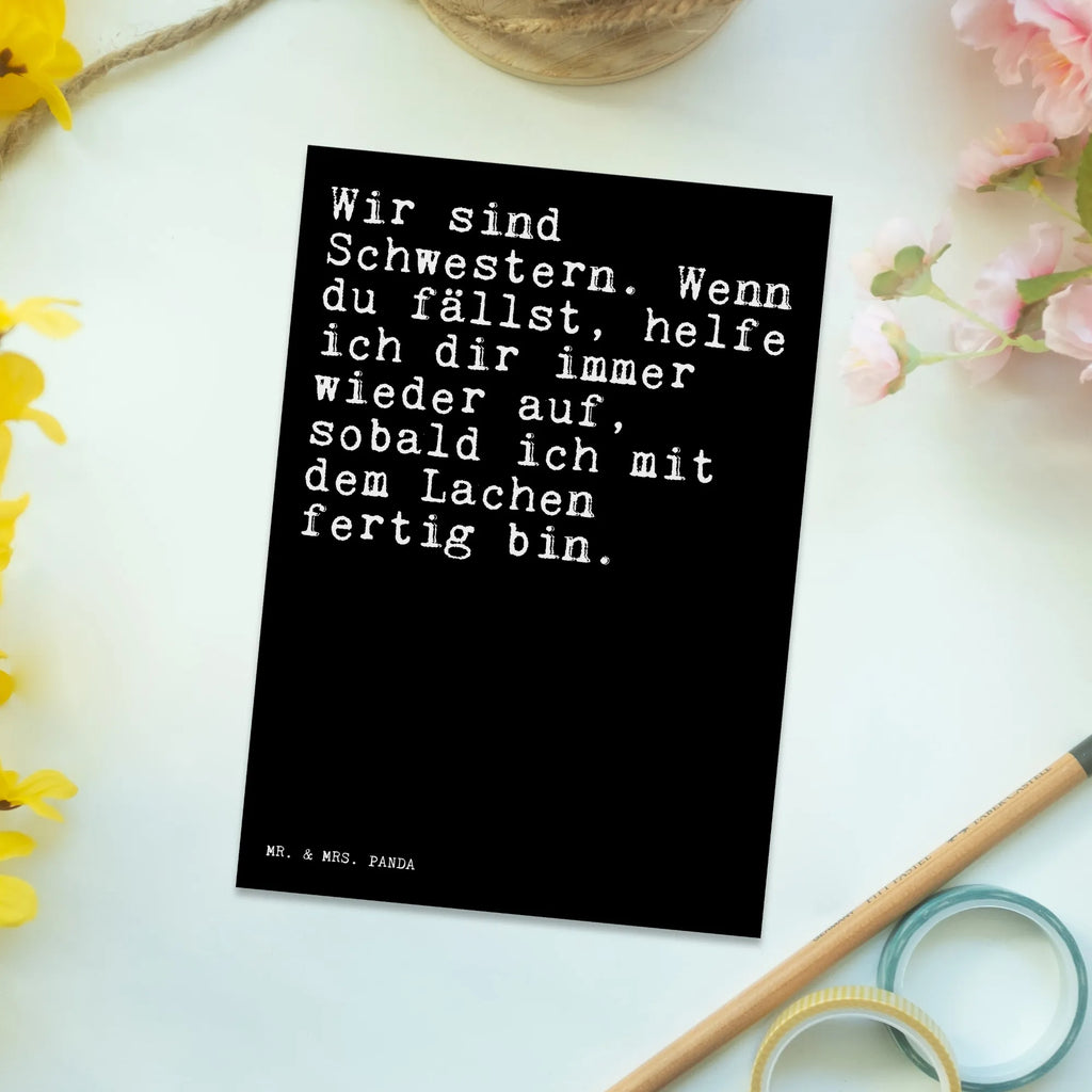 Postkarte Sprüche und Zitate Wir sind Schwestern. Wenn du fällst, helfe ich dir immer wieder auf, sobald ich mit dem Lachen fertig bin. Postkarte, Karte, Geschenkkarte, Grußkarte, Einladung, Ansichtskarte, Geburtstagskarte, Einladungskarte, Dankeskarte, Ansichtskarten, Einladung Geburtstag, Einladungskarten Geburtstag, Spruch, Sprüche, lustige Sprüche, Weisheiten, Zitate, Spruch Geschenke, Spruch Sprüche Weisheiten Zitate Lustig Weisheit Worte