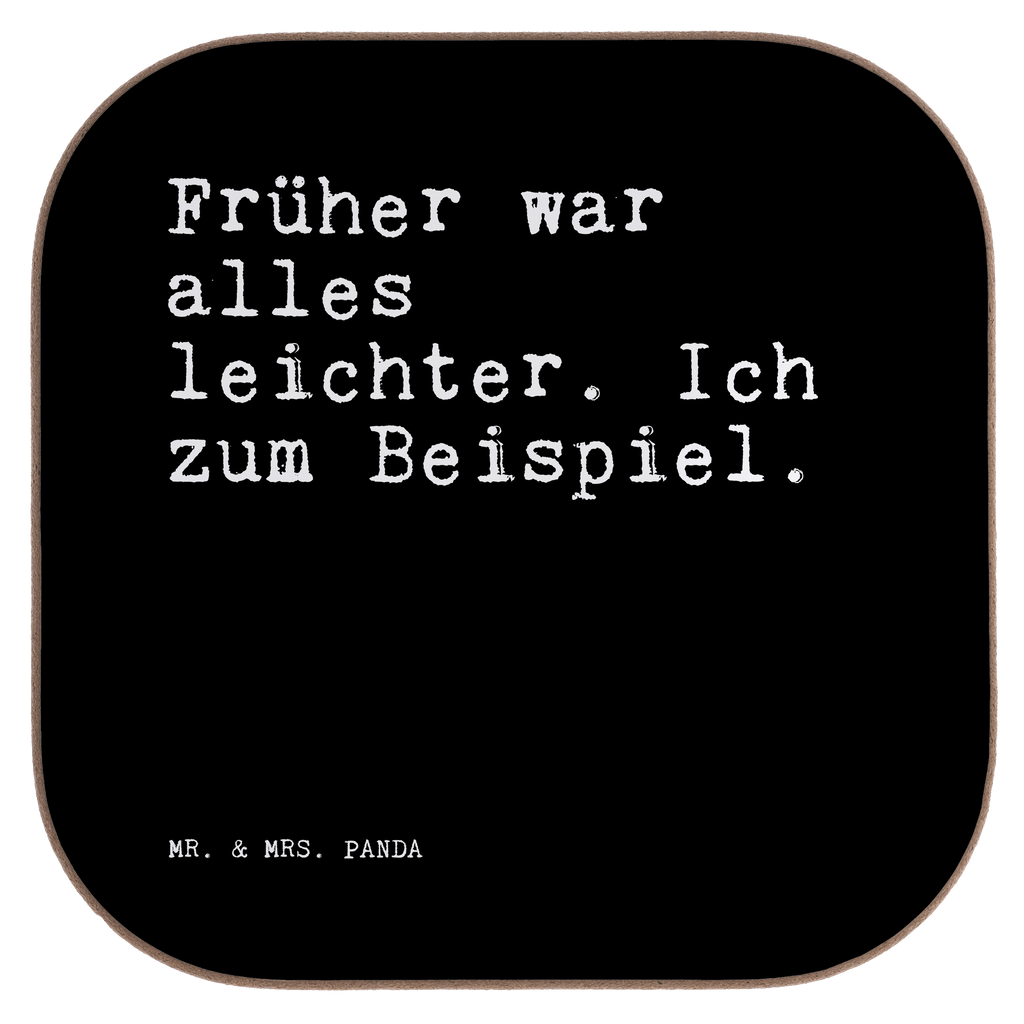 Quadratische Untersetzer Sprüche und Zitate Früher war alles leichter. Ich zum Beispiel. Untersetzer, Bierdeckel, Glasuntersetzer, Untersetzer Gläser, Getränkeuntersetzer, Untersetzer aus Holz, Untersetzer für Gläser, Korkuntersetzer, Untersetzer Holz, Holzuntersetzer, Tassen Untersetzer, Untersetzer Design, Spruch, Sprüche, lustige Sprüche, Weisheiten, Zitate, Spruch Geschenke, Spruch Sprüche Weisheiten Zitate Lustig Weisheit Worte