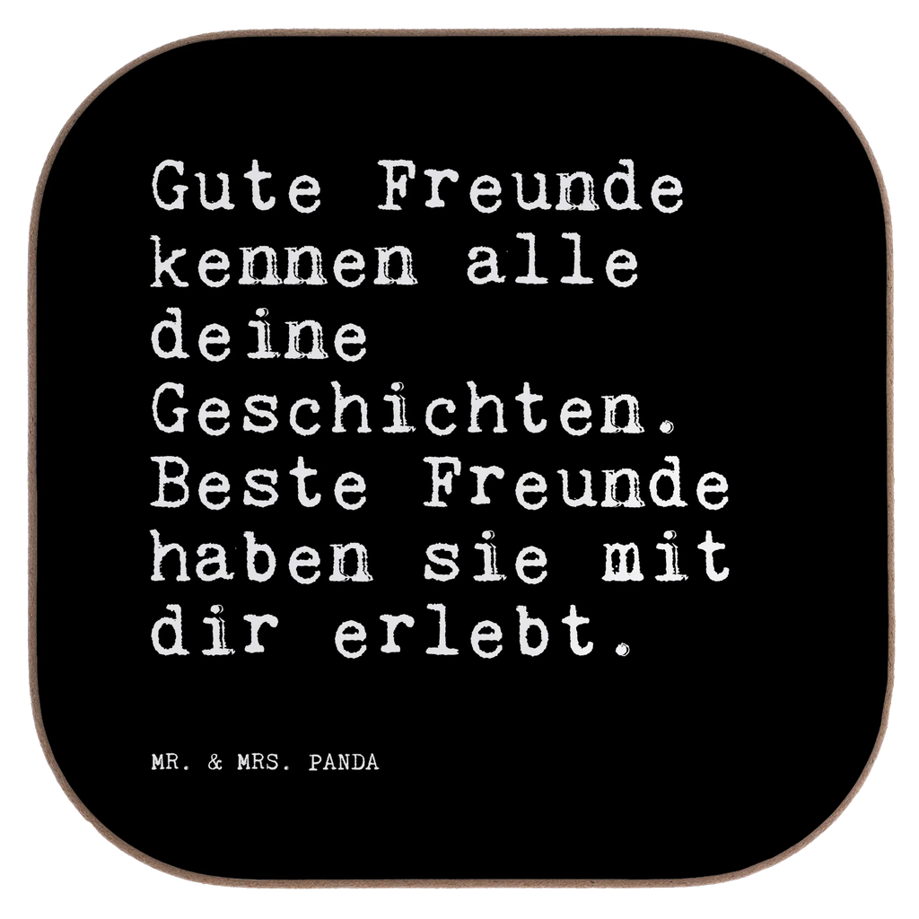 Quadratische Untersetzer Sprüche und Zitate Gute Freunde kennen alle deine Geschichten. Beste Freunde haben sie mit dir erlebt. Untersetzer, Bierdeckel, Glasuntersetzer, Untersetzer Gläser, Getränkeuntersetzer, Untersetzer aus Holz, Untersetzer für Gläser, Korkuntersetzer, Untersetzer Holz, Holzuntersetzer, Tassen Untersetzer, Untersetzer Design, Spruch, Sprüche, lustige Sprüche, Weisheiten, Zitate, Spruch Geschenke, Spruch Sprüche Weisheiten Zitate Lustig Weisheit Worte