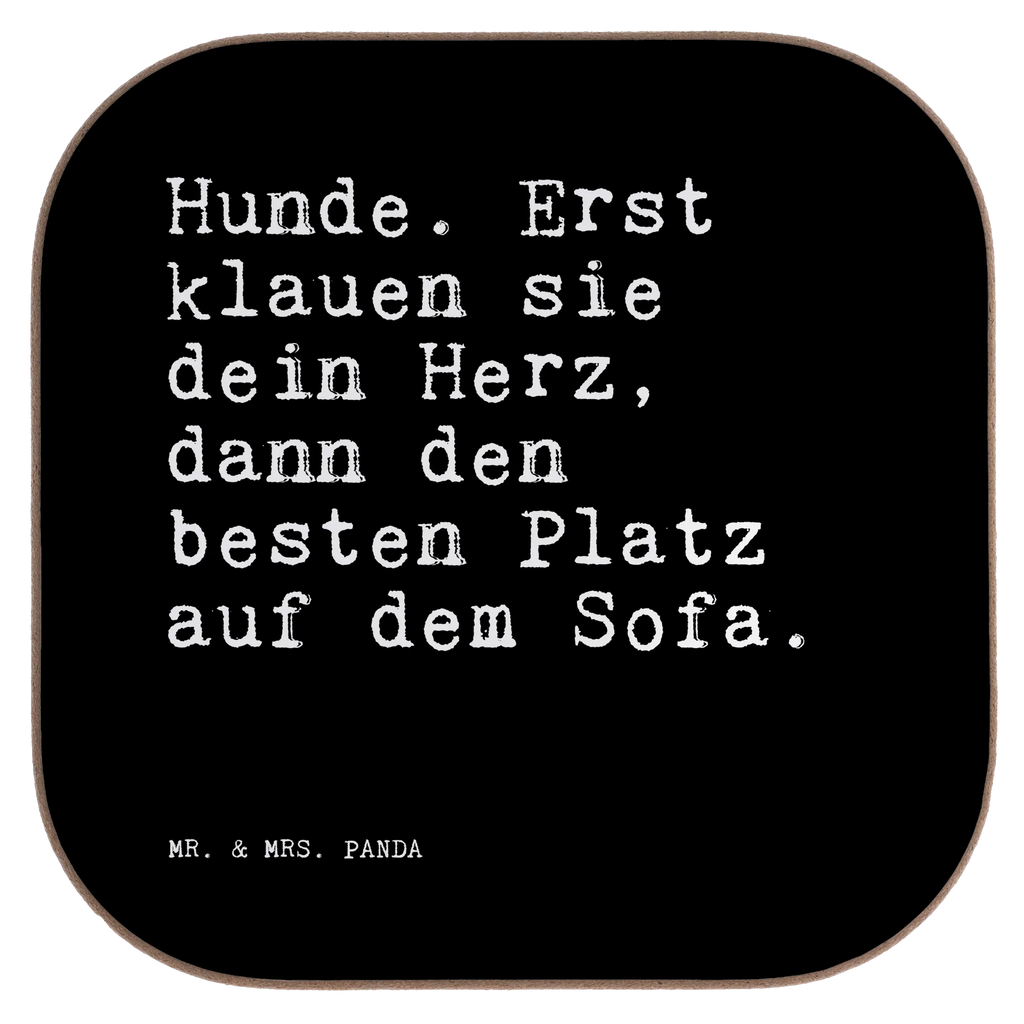 Quadratische Untersetzer Sprüche und Zitate Hunde. Erst klauen sie dein Herz, dann den besten Platz auf dem Sofa. Untersetzer, Bierdeckel, Glasuntersetzer, Untersetzer Gläser, Getränkeuntersetzer, Untersetzer aus Holz, Untersetzer für Gläser, Korkuntersetzer, Untersetzer Holz, Holzuntersetzer, Tassen Untersetzer, Untersetzer Design, Spruch, Sprüche, lustige Sprüche, Weisheiten, Zitate, Spruch Geschenke, Spruch Sprüche Weisheiten Zitate Lustig Weisheit Worte