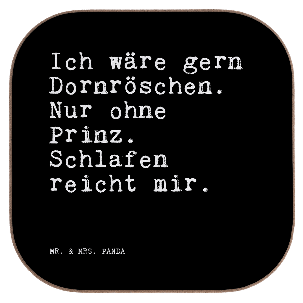 Untersetzer Ich wäre gern Dornröschen.... Untersetzer, Bierdeckel, Glasuntersetzer, Untersetzer Gläser, Getränkeuntersetzer, Untersetzer aus Holz, Untersetzer für Gläser, Korkuntersetzer, Untersetzer Holz, Holzuntersetzer, Tassen Untersetzer, Untersetzer Design, Spruch, Sprüche, lustige Sprüche, Weisheiten, Zitate, Spruch Geschenke, Spruch Sprüche Weisheiten Zitate Lustig Weisheit Worte