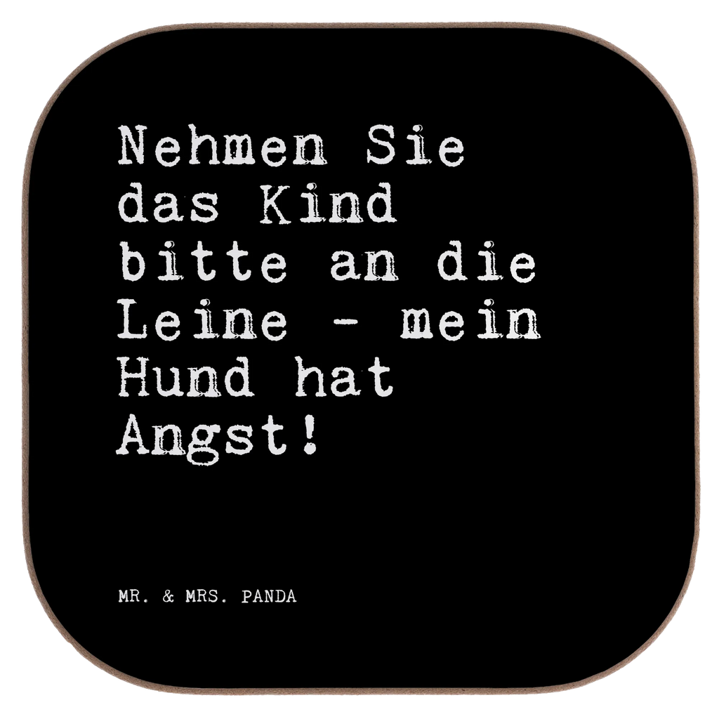 Untersetzer Nehmen Sie das Kind... Untersetzer, Bierdeckel, Glasuntersetzer, Untersetzer Gläser, Getränkeuntersetzer, Untersetzer aus Holz, Untersetzer für Gläser, Korkuntersetzer, Untersetzer Holz, Holzuntersetzer, Tassen Untersetzer, Untersetzer Design, Spruch, Sprüche, lustige Sprüche, Weisheiten, Zitate, Spruch Geschenke, Spruch Sprüche Weisheiten Zitate Lustig Weisheit Worte