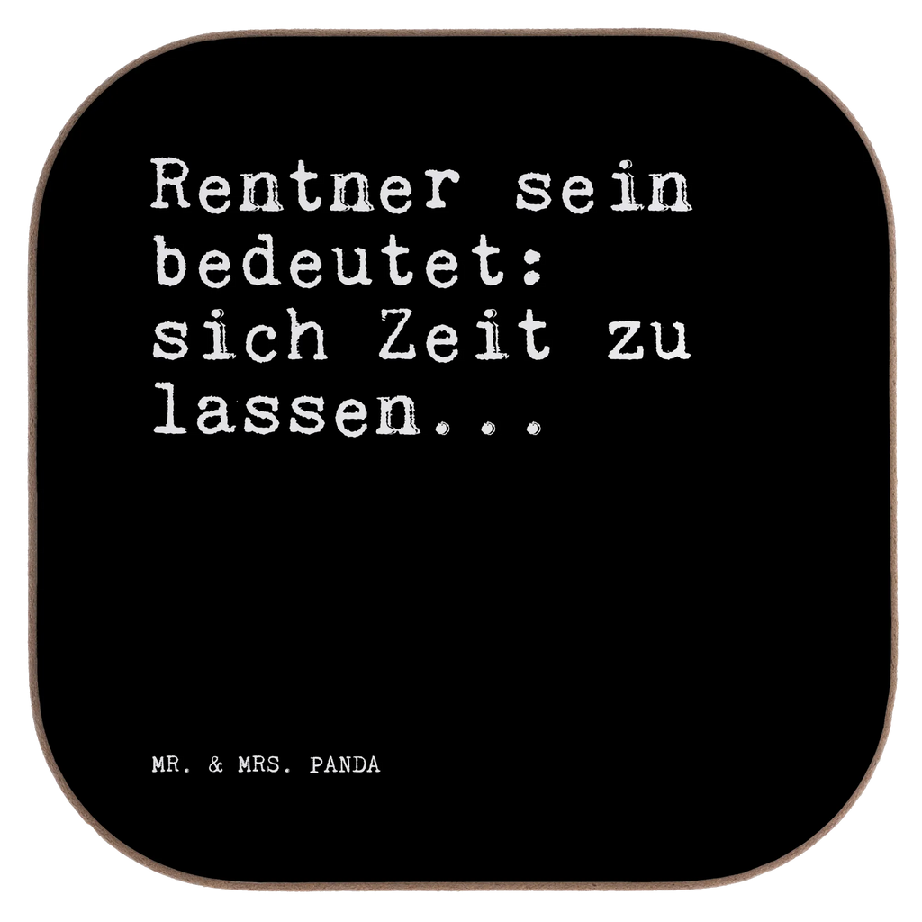 Untersetzer Rentner sein bedeutet: sich... Untersetzer, Bierdeckel, Glasuntersetzer, Untersetzer Gläser, Getränkeuntersetzer, Untersetzer aus Holz, Untersetzer für Gläser, Korkuntersetzer, Untersetzer Holz, Holzuntersetzer, Tassen Untersetzer, Untersetzer Design, Spruch, Sprüche, lustige Sprüche, Weisheiten, Zitate, Spruch Geschenke, Spruch Sprüche Weisheiten Zitate Lustig Weisheit Worte