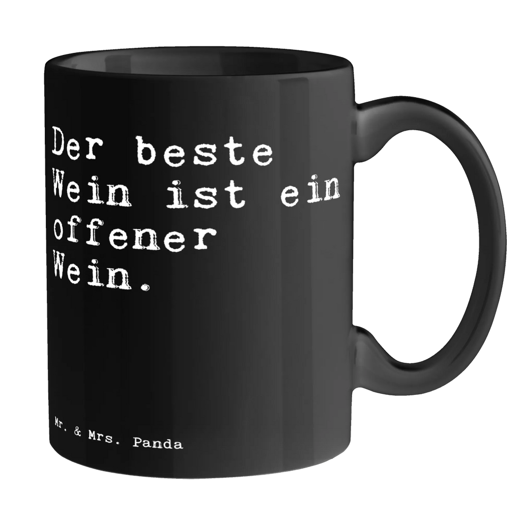 Tasse Sprüche und Zitate Der beste Wein ist ein offener Wein. Tasse, Kaffeetasse, Teetasse, Becher, Kaffeebecher, Teebecher, Keramiktasse, Porzellantasse, Büro Tasse, Geschenk Tasse, Tasse Sprüche, Tasse Motive, Kaffeetassen, Tasse bedrucken, Designer Tasse, Cappuccino Tassen, Schöne Teetassen, Spruch, Sprüche, lustige Sprüche, Weisheiten, Zitate, Spruch Geschenke, Spruch Sprüche Weisheiten Zitate Lustig Weisheit Worte