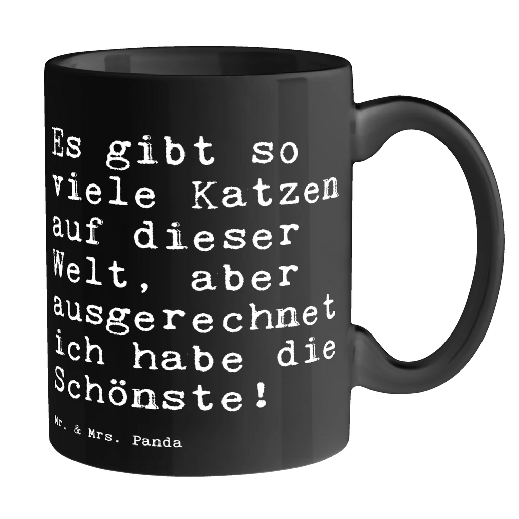 Tasse Sprüche und Zitate Es gibt so viele Katzen auf dieser Welt, aber ausgerechnet ich habe die Schönste! Tasse, Kaffeetasse, Teetasse, Becher, Kaffeebecher, Teebecher, Keramiktasse, Porzellantasse, Büro Tasse, Geschenk Tasse, Tasse Sprüche, Tasse Motive, Kaffeetassen, Tasse bedrucken, Designer Tasse, Cappuccino Tassen, Schöne Teetassen, Spruch, Sprüche, lustige Sprüche, Weisheiten, Zitate, Spruch Geschenke, Spruch Sprüche Weisheiten Zitate Lustig Weisheit Worte