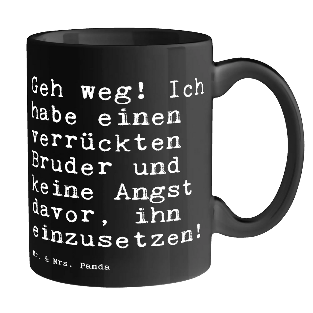 Tasse Geh weg! Ich habe... Tasse, Kaffeetasse, Teetasse, Becher, Kaffeebecher, Teebecher, Keramiktasse, Porzellantasse, Büro Tasse, Geschenk Tasse, Tasse Sprüche, Tasse Motive, Kaffeetassen, Tasse bedrucken, Designer Tasse, Cappuccino Tassen, Schöne Teetassen, Spruch, Sprüche, lustige Sprüche, Weisheiten, Zitate, Spruch Geschenke, Spruch Sprüche Weisheiten Zitate Lustig Weisheit Worte