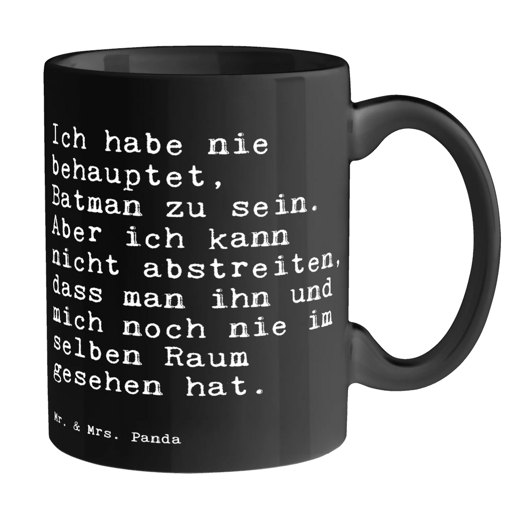 Tasse Sprüche und Zitate Ich habe nie behauptet, Batman zu sein. Aber ich kann nicht abstreiten, dass man ihn und mich noch nie im selben Raum gesehen hat. Tasse, Kaffeetasse, Teetasse, Becher, Kaffeebecher, Teebecher, Keramiktasse, Porzellantasse, Büro Tasse, Geschenk Tasse, Tasse Sprüche, Tasse Motive, Kaffeetassen, Tasse bedrucken, Designer Tasse, Cappuccino Tassen, Schöne Teetassen, Spruch, Sprüche, lustige Sprüche, Weisheiten, Zitate, Spruch Geschenke, Spruch Sprüche Weisheiten Zitate Lustig Weisheit Worte