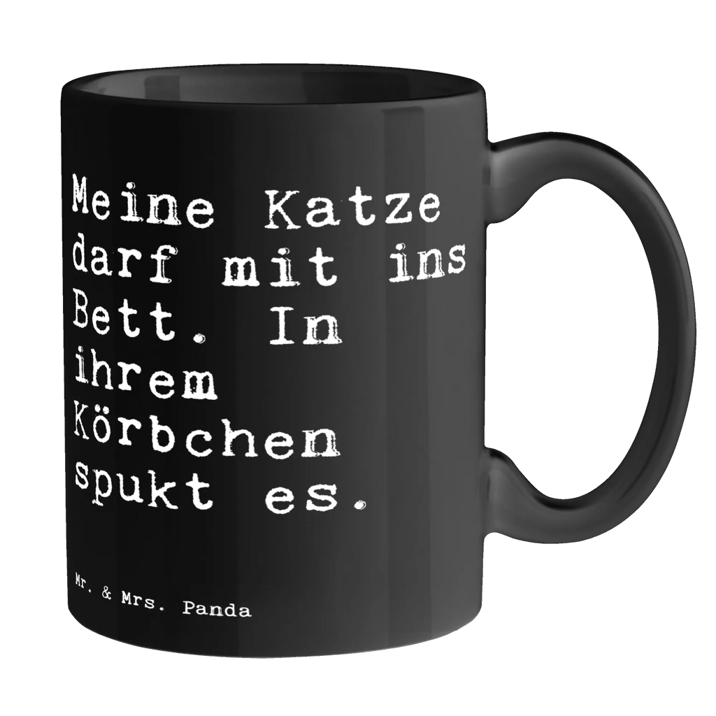 Tasse Sprüche und Zitate Meine Katze darf mit ins Bett. In ihrem Körbchen spukt es. Tasse, Kaffeetasse, Teetasse, Becher, Kaffeebecher, Teebecher, Keramiktasse, Porzellantasse, Büro Tasse, Geschenk Tasse, Tasse Sprüche, Tasse Motive, Kaffeetassen, Tasse bedrucken, Designer Tasse, Cappuccino Tassen, Schöne Teetassen, Spruch, Sprüche, lustige Sprüche, Weisheiten, Zitate, Spruch Geschenke, Spruch Sprüche Weisheiten Zitate Lustig Weisheit Worte