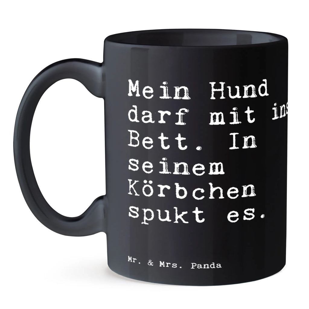 Tasse Mein Hund darf mit... Tasse, Kaffeetasse, Teetasse, Becher, Kaffeebecher, Teebecher, Keramiktasse, Porzellantasse, Büro Tasse, Geschenk Tasse, Tasse Sprüche, Tasse Motive, Kaffeetassen, Tasse bedrucken, Designer Tasse, Cappuccino Tassen, Schöne Teetassen, Spruch, Sprüche, lustige Sprüche, Weisheiten, Zitate, Spruch Geschenke, Spruch Sprüche Weisheiten Zitate Lustig Weisheit Worte