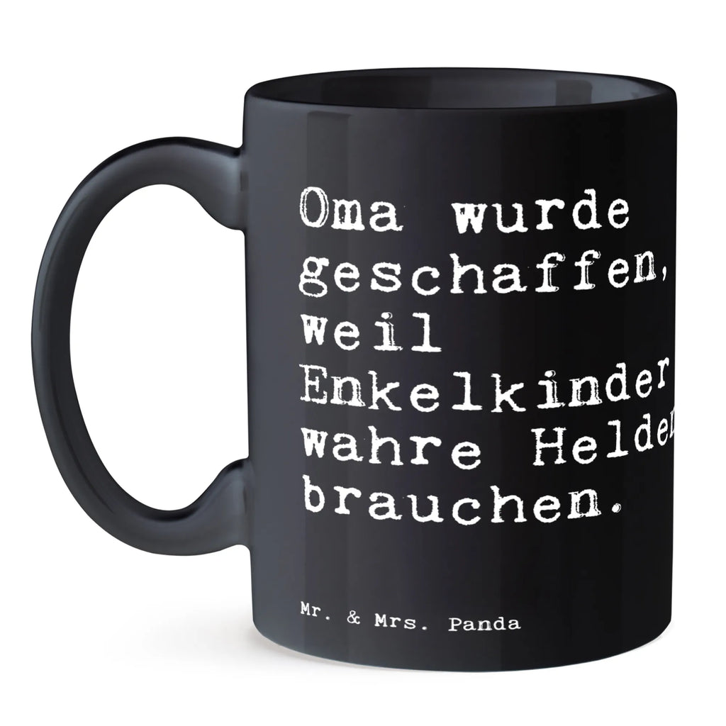 Tasse Oma wurde geschaffen, weil... Tasse, Kaffeetasse, Teetasse, Becher, Kaffeebecher, Teebecher, Keramiktasse, Porzellantasse, Büro Tasse, Geschenk Tasse, Tasse Sprüche, Tasse Motive, Kaffeetassen, Tasse bedrucken, Designer Tasse, Cappuccino Tassen, Schöne Teetassen, Spruch, Sprüche, lustige Sprüche, Weisheiten, Zitate, Spruch Geschenke, Spruch Sprüche Weisheiten Zitate Lustig Weisheit Worte