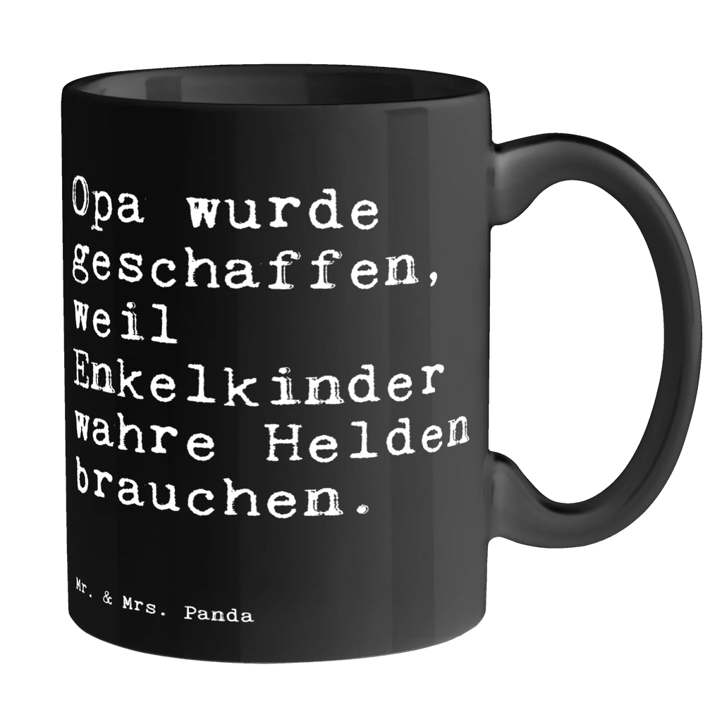 Tasse Sprüche und Zitate Opa wurde geschaffen, weil Enkelkinder wahre Helden brauchen. Tasse, Kaffeetasse, Teetasse, Becher, Kaffeebecher, Teebecher, Keramiktasse, Porzellantasse, Büro Tasse, Geschenk Tasse, Tasse Sprüche, Tasse Motive, Kaffeetassen, Tasse bedrucken, Designer Tasse, Cappuccino Tassen, Schöne Teetassen, Spruch, Sprüche, lustige Sprüche, Weisheiten, Zitate, Spruch Geschenke, Spruch Sprüche Weisheiten Zitate Lustig Weisheit Worte