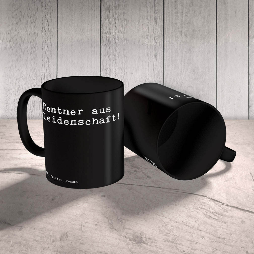 Tasse Rentner aus Leidenschaft! Tasse, Kaffeetasse, Teetasse, Becher, Kaffeebecher, Teebecher, Keramiktasse, Porzellantasse, Büro Tasse, Geschenk Tasse, Tasse Sprüche, Tasse Motive, Kaffeetassen, Tasse bedrucken, Designer Tasse, Cappuccino Tassen, Schöne Teetassen, Spruch, Sprüche, lustige Sprüche, Weisheiten, Zitate, Spruch Geschenke, Spruch Sprüche Weisheiten Zitate Lustig Weisheit Worte