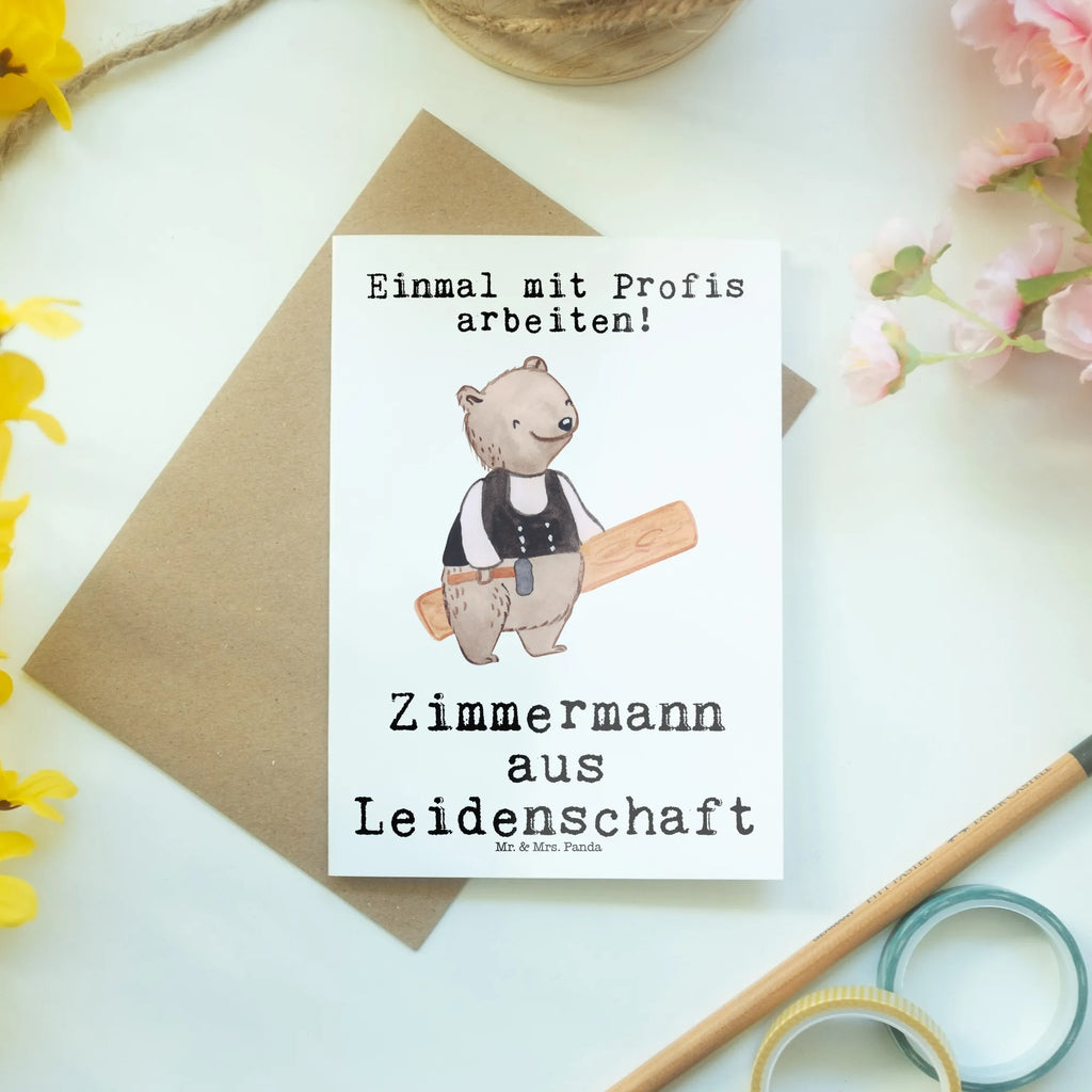 Grußkarte Zimmermann aus Leidenschaft Grußkarte, Klappkarte, Einladungskarte, Glückwunschkarte, Hochzeitskarte, Geburtstagskarte, Karte, Ansichtskarten, Beruf, Ausbildung, Jubiläum, Abschied, Rente, Kollege, Kollegin, Geschenk, Schenken, Arbeitskollege, Mitarbeiter, Firma, Danke, Dankeschön