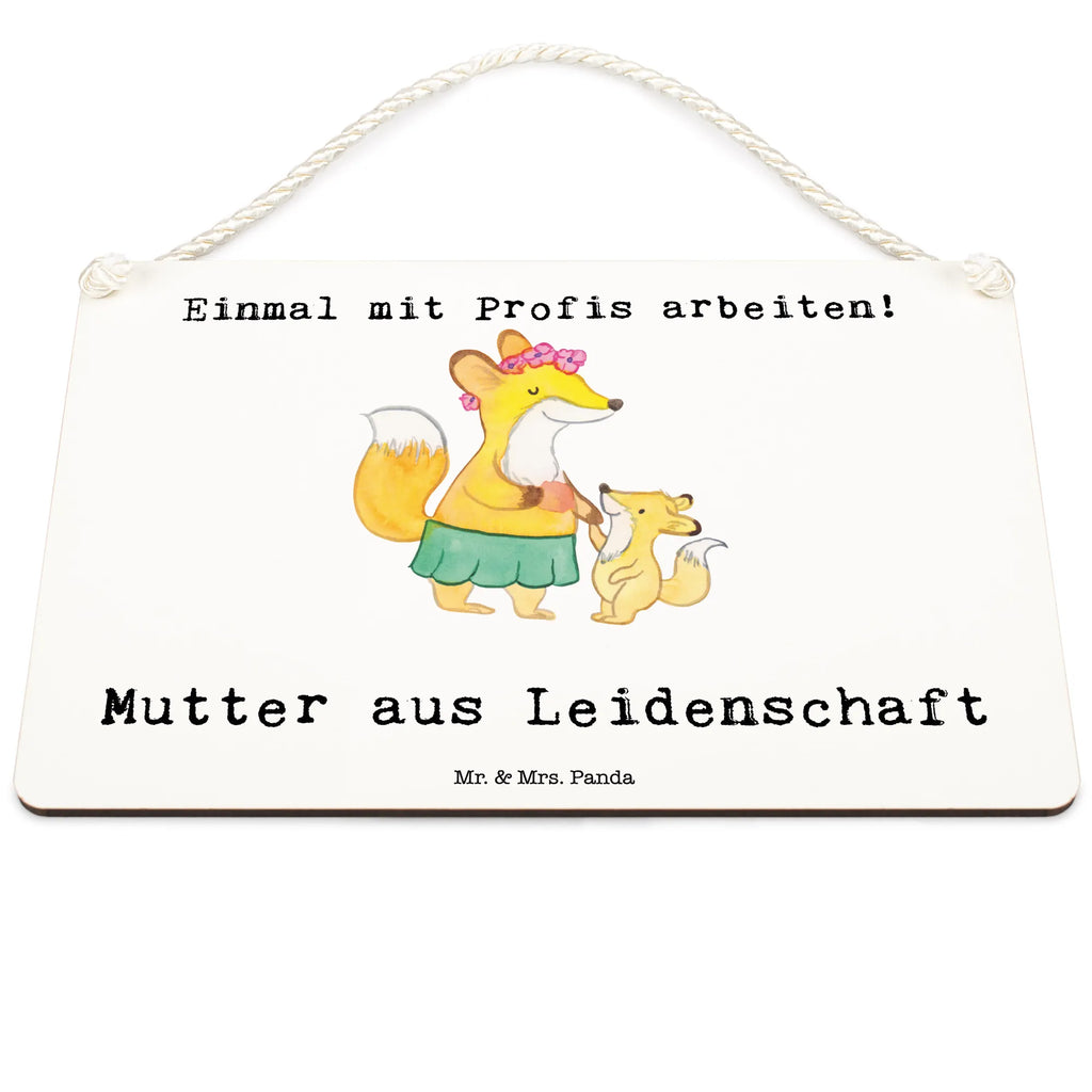 Deko Schild Mutter aus Leidenschaft Dekoschild, Deko Schild, Schild, Tür Schild, Türschild, Holzschild, Wandschild, Wanddeko, Beruf, Ausbildung, Jubiläum, Abschied, Rente, Kollege, Kollegin, Geschenk, Schenken, Arbeitskollege, Mitarbeiter, Firma, Danke, Dankeschön