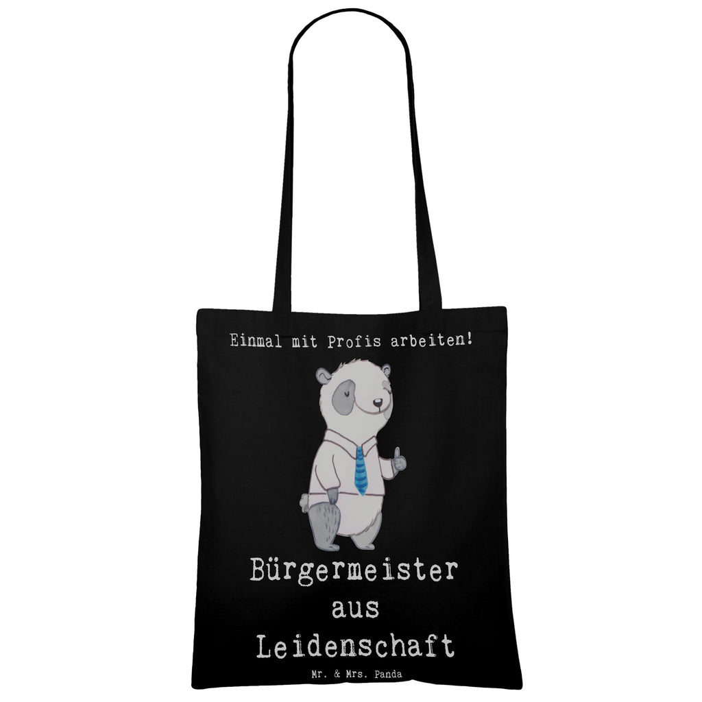 Tragetasche Bürgermeister aus Leidenschaft Beuteltasche, Beutel, Einkaufstasche, Jutebeutel, Stoffbeutel, Tasche, Shopper, Umhängetasche, Strandtasche, Schultertasche, Stofftasche, Tragetasche, Badetasche, Jutetasche, Einkaufstüte, Laptoptasche, Beruf, Ausbildung, Jubiläum, Abschied, Rente, Kollege, Kollegin, Geschenk, Schenken, Arbeitskollege, Mitarbeiter, Firma, Danke, Dankeschön, Bürgermeister Geschenk zum Amtsantritt, Amtseinführung, Bürgermeisterwahl, Stadt, Gemeinde, Wahlen, Oberbürgermeister, Rathaus