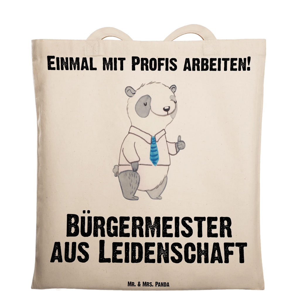 Tragetasche Bürgermeister aus Leidenschaft Beuteltasche, Beutel, Einkaufstasche, Jutebeutel, Stoffbeutel, Tasche, Shopper, Umhängetasche, Strandtasche, Schultertasche, Stofftasche, Tragetasche, Badetasche, Jutetasche, Einkaufstüte, Laptoptasche, Beruf, Ausbildung, Jubiläum, Abschied, Rente, Kollege, Kollegin, Geschenk, Schenken, Arbeitskollege, Mitarbeiter, Firma, Danke, Dankeschön, Bürgermeister Geschenk zum Amtsantritt, Amtseinführung, Bürgermeisterwahl, Stadt, Gemeinde, Wahlen, Oberbürgermeister, Rathaus