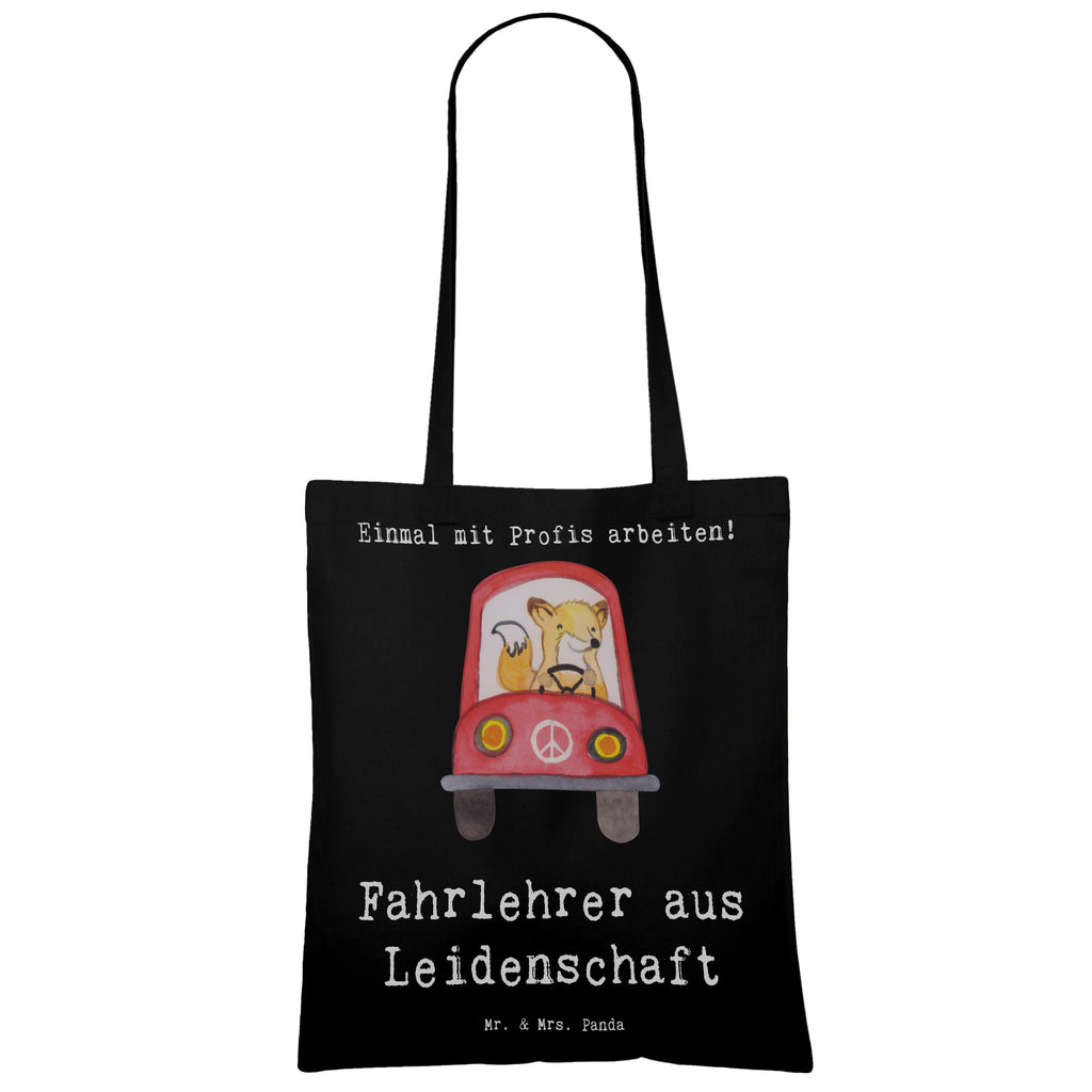 Tragetasche Fahrlehrer aus Leidenschaft Beuteltasche, Beutel, Einkaufstasche, Jutebeutel, Stoffbeutel, Tasche, Shopper, Umhängetasche, Strandtasche, Schultertasche, Stofftasche, Tragetasche, Badetasche, Jutetasche, Einkaufstüte, Laptoptasche, Beruf, Ausbildung, Jubiläum, Abschied, Rente, Kollege, Kollegin, Geschenk, Schenken, Arbeitskollege, Mitarbeiter, Firma, Danke, Dankeschön, Fahrlehrer, Fahrschule, Fahrschullehrer