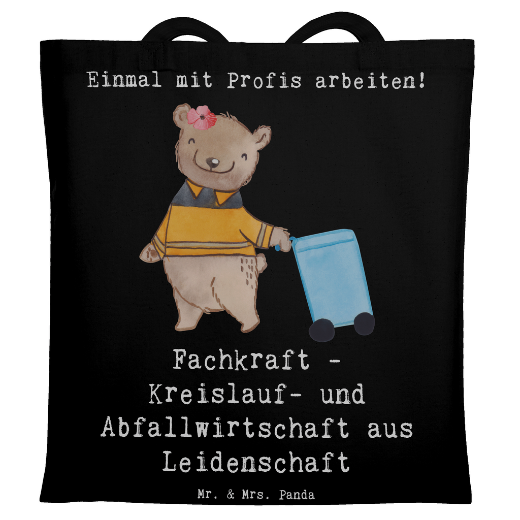 Tragetasche Fachkraft - Kreislauf- und Abfallwirtschaft aus Leidenschaft Beuteltasche, Beutel, Einkaufstasche, Jutebeutel, Stoffbeutel, Tasche, Shopper, Umhängetasche, Strandtasche, Schultertasche, Stofftasche, Tragetasche, Badetasche, Jutetasche, Einkaufstüte, Laptoptasche, Beruf, Ausbildung, Jubiläum, Abschied, Rente, Kollege, Kollegin, Geschenk, Schenken, Arbeitskollege, Mitarbeiter, Firma, Danke, Dankeschön, Müllwerker, Fachkraft Kreislauf- und Abfallwirtschaft, Müllentsorger, Kehrichtmann, Müllmann, Müllfahrer