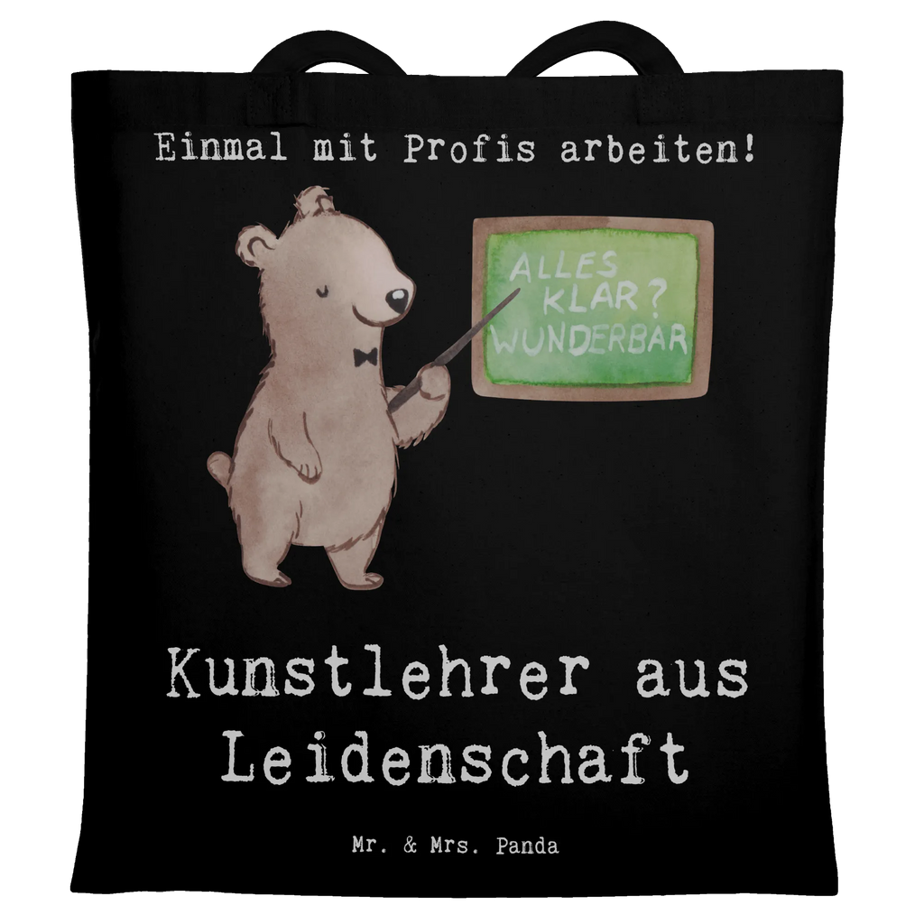 Tragetasche Kunstlehrer aus Leidenschaft Beuteltasche, Beutel, Einkaufstasche, Jutebeutel, Stoffbeutel, Tasche, Shopper, Umhängetasche, Strandtasche, Schultertasche, Stofftasche, Tragetasche, Badetasche, Jutetasche, Einkaufstüte, Laptoptasche, Beruf, Ausbildung, Jubiläum, Abschied, Rente, Kollege, Kollegin, Geschenk, Schenken, Arbeitskollege, Mitarbeiter, Firma, Danke, Dankeschön, Kunstlehrer, Kunstunterricht, Kunstschule